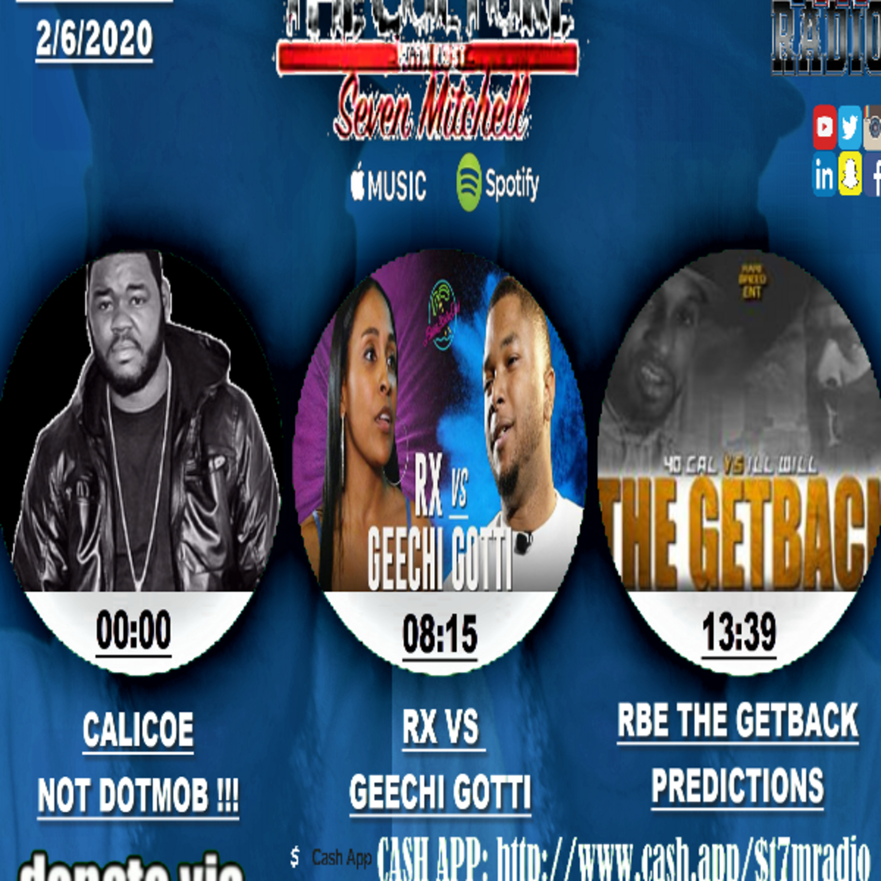 CALICOE NOT DOT MOB | GEECHI GOTTI VS RX | RBE THE GETBACK PREDICTIONS - T7M RADIO w/ Seven Mitchell episode artwork