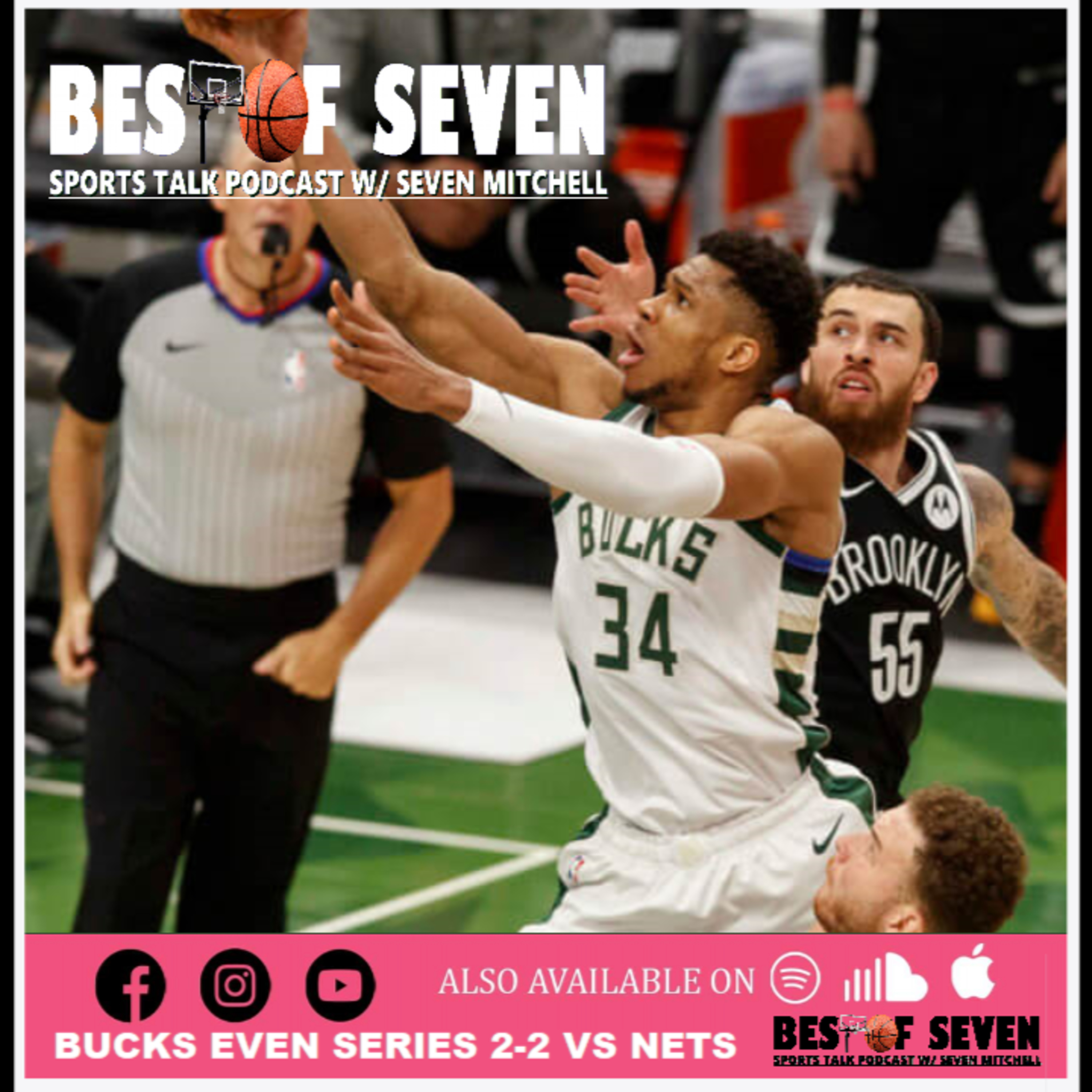 Bucks def Nets in Game 4, Kyrie leaves game with injury | Best of Seven Sports Talk episode artwork