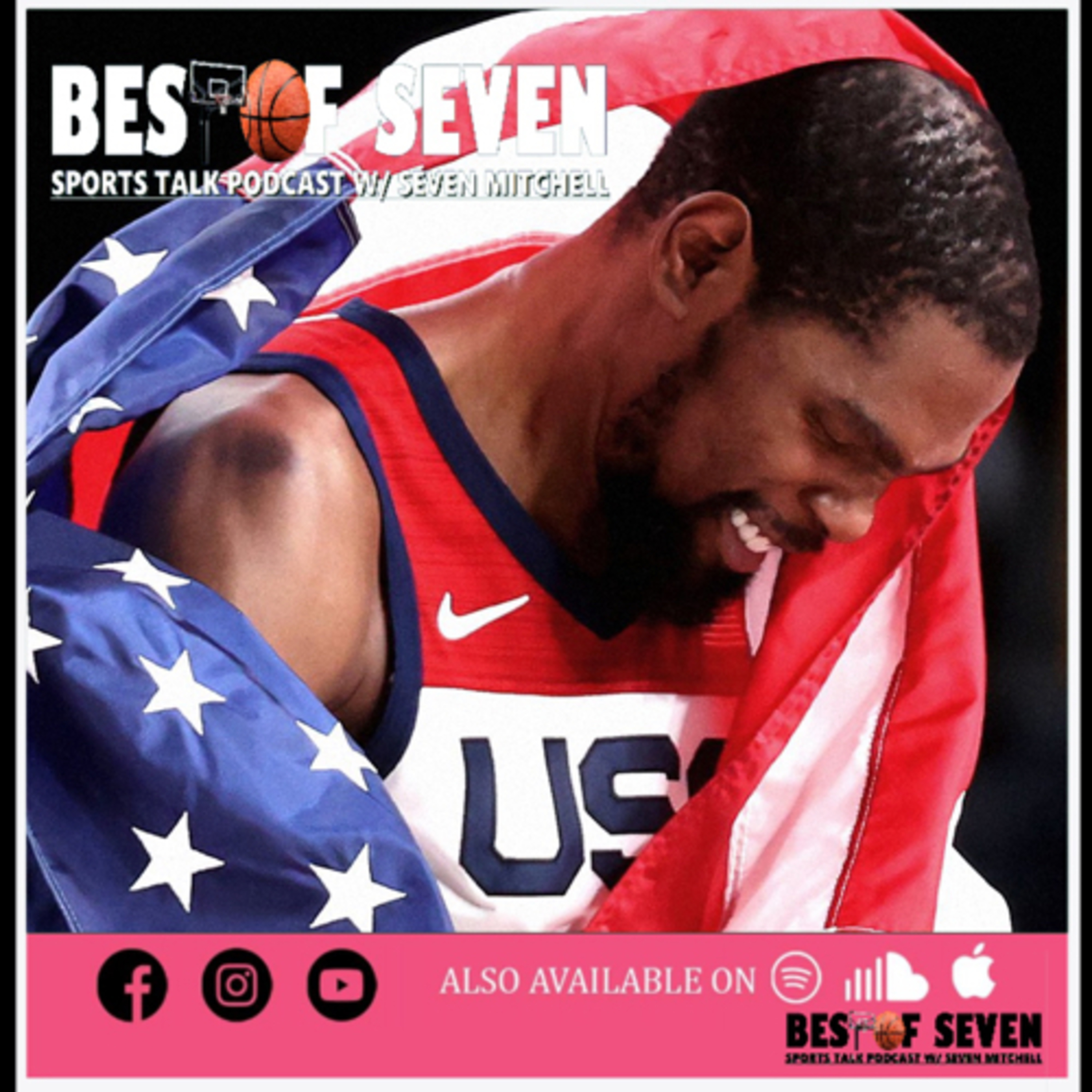 Durant leads TEAM USA to Gold Medal | Best of Seven SportsTalk  episode artwork