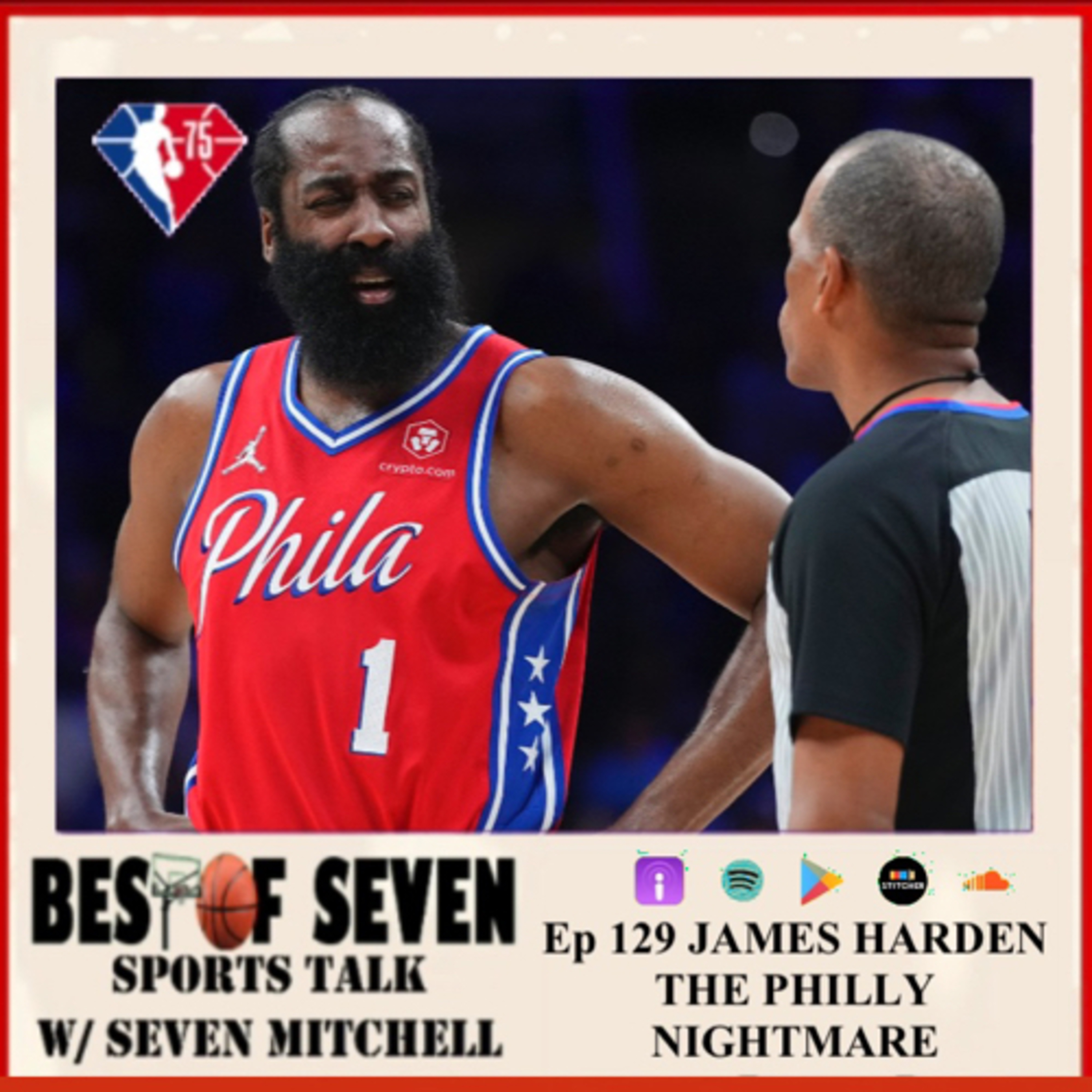 James Harden The Philly Nightmare | Best of Seven | NBA Playoffs | ep 129  episode artwork