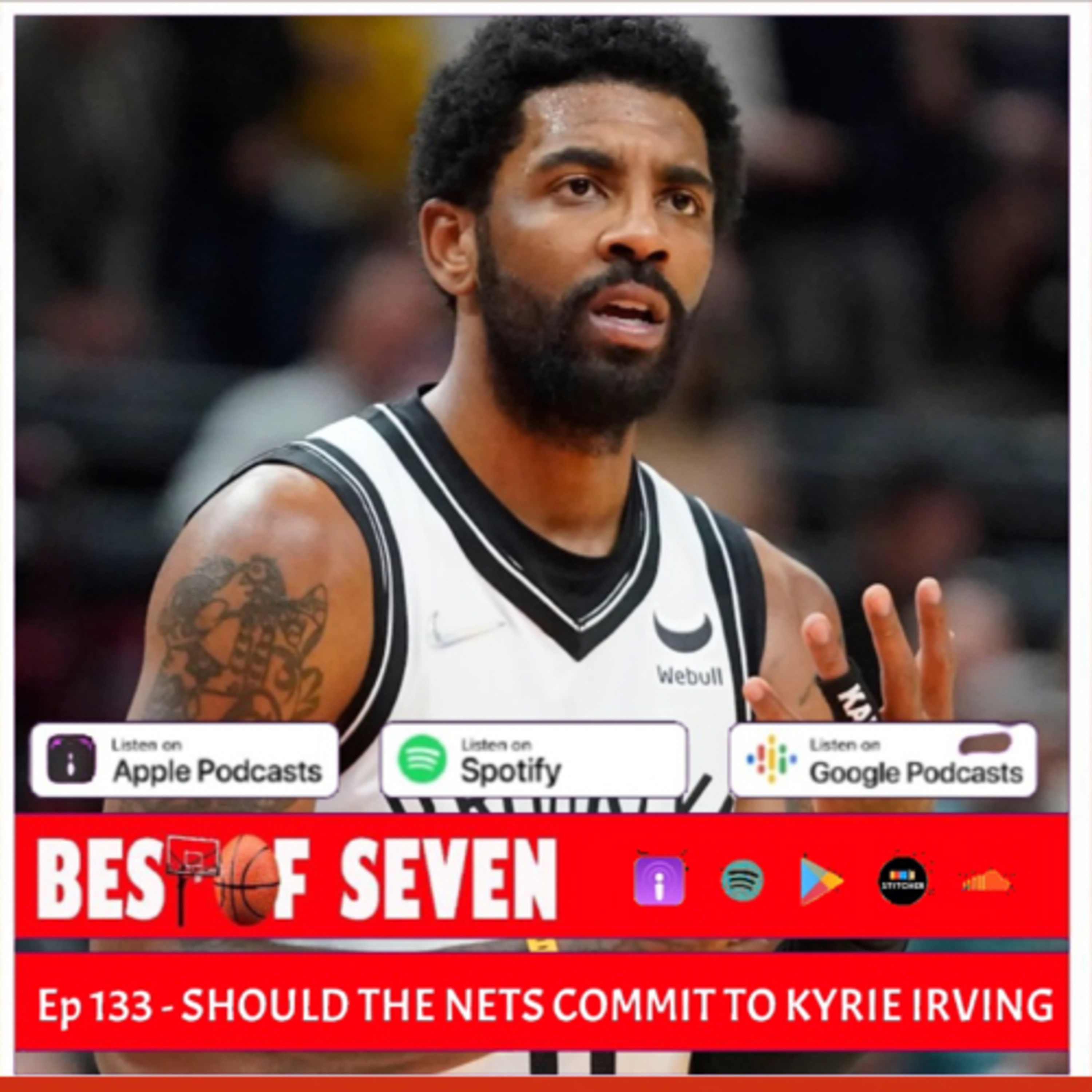 Brooklyn Nets must commit to Kyrie| Jimmy Butler is not a superstar | BEST OF SEVEN  episode artwork