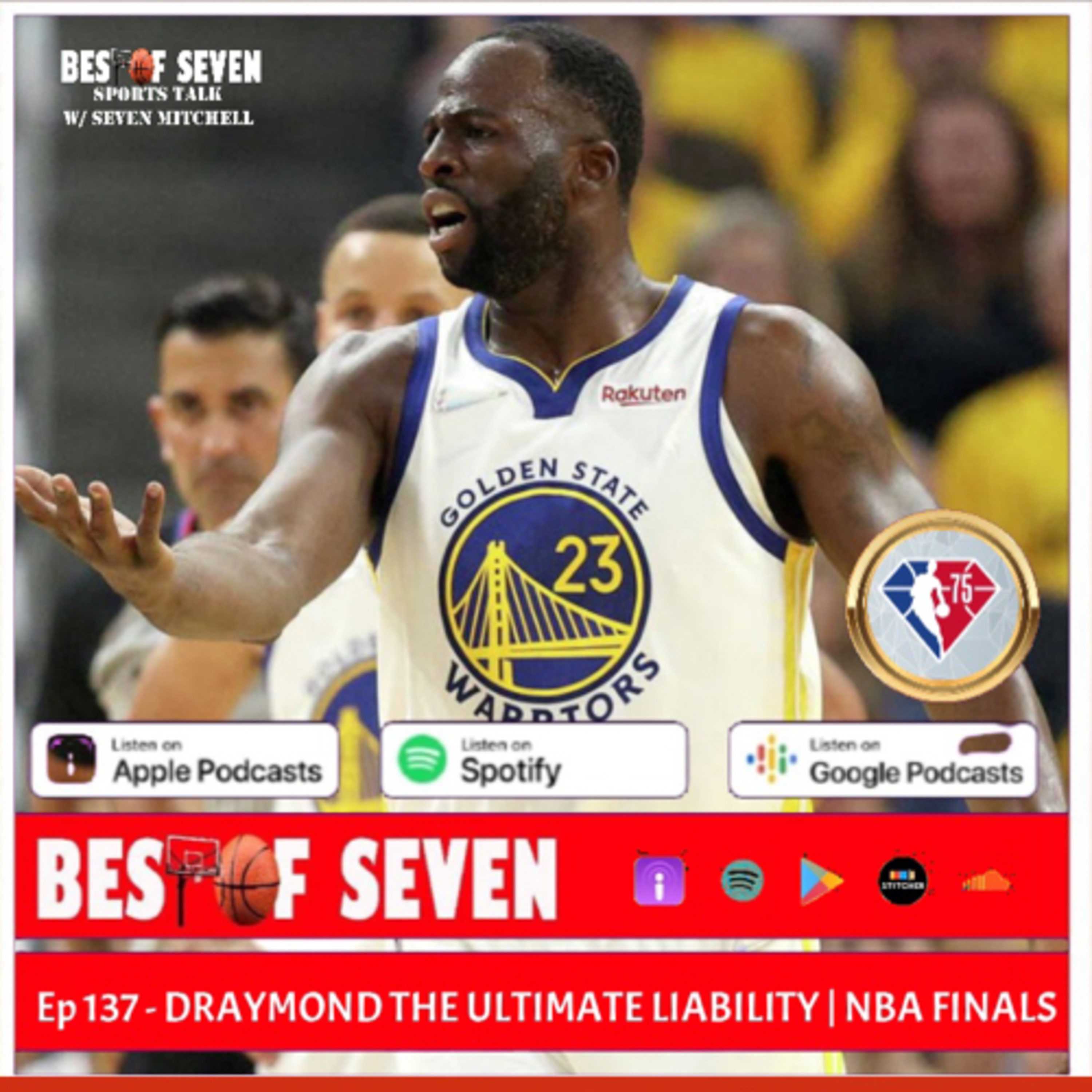 Draymond Green the Ultimate Liability | Celtics control NBA Finals | Ep 137  episode artwork