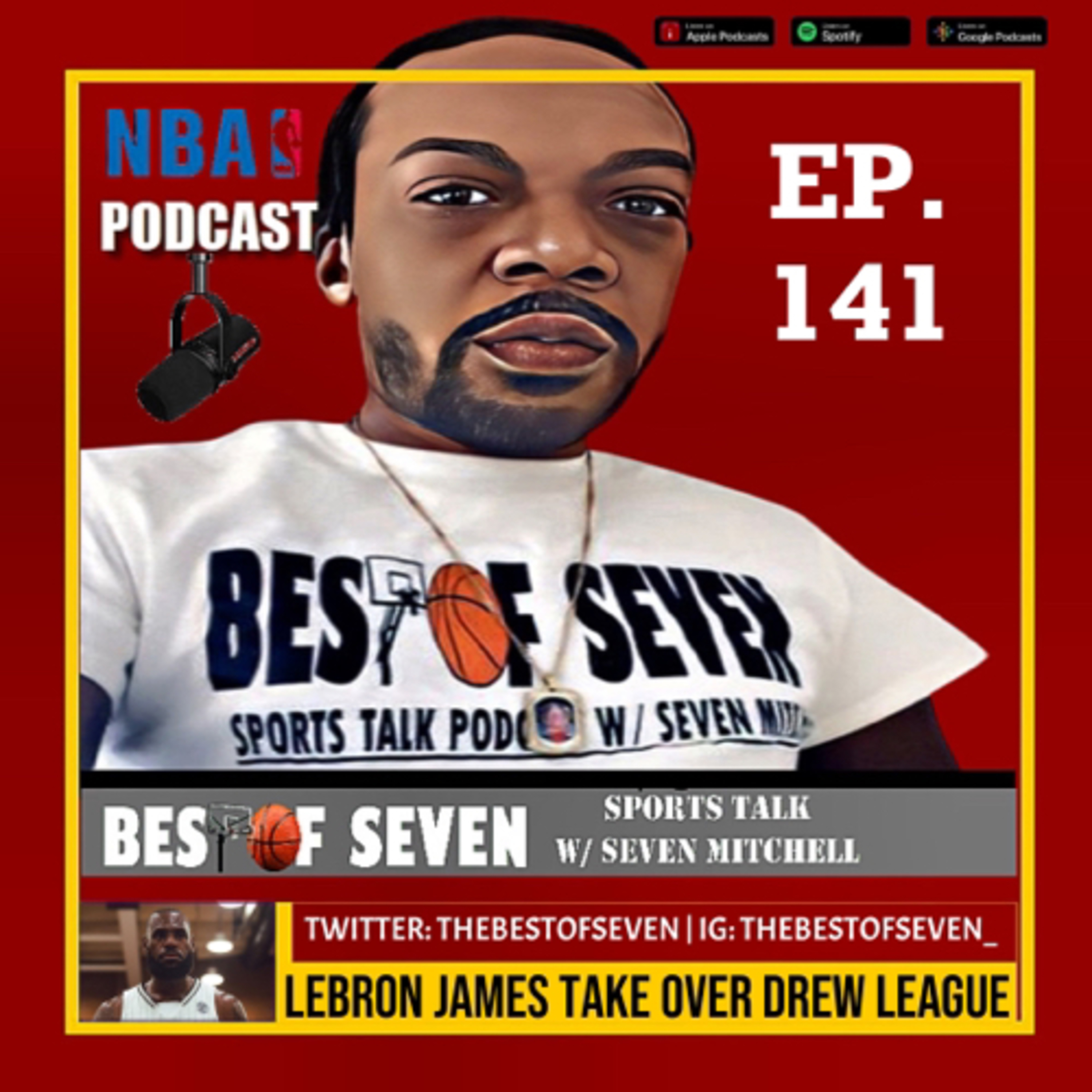 Ep 141: Lebron James takes over the Drew League, call Boston a racist city  episode artwork