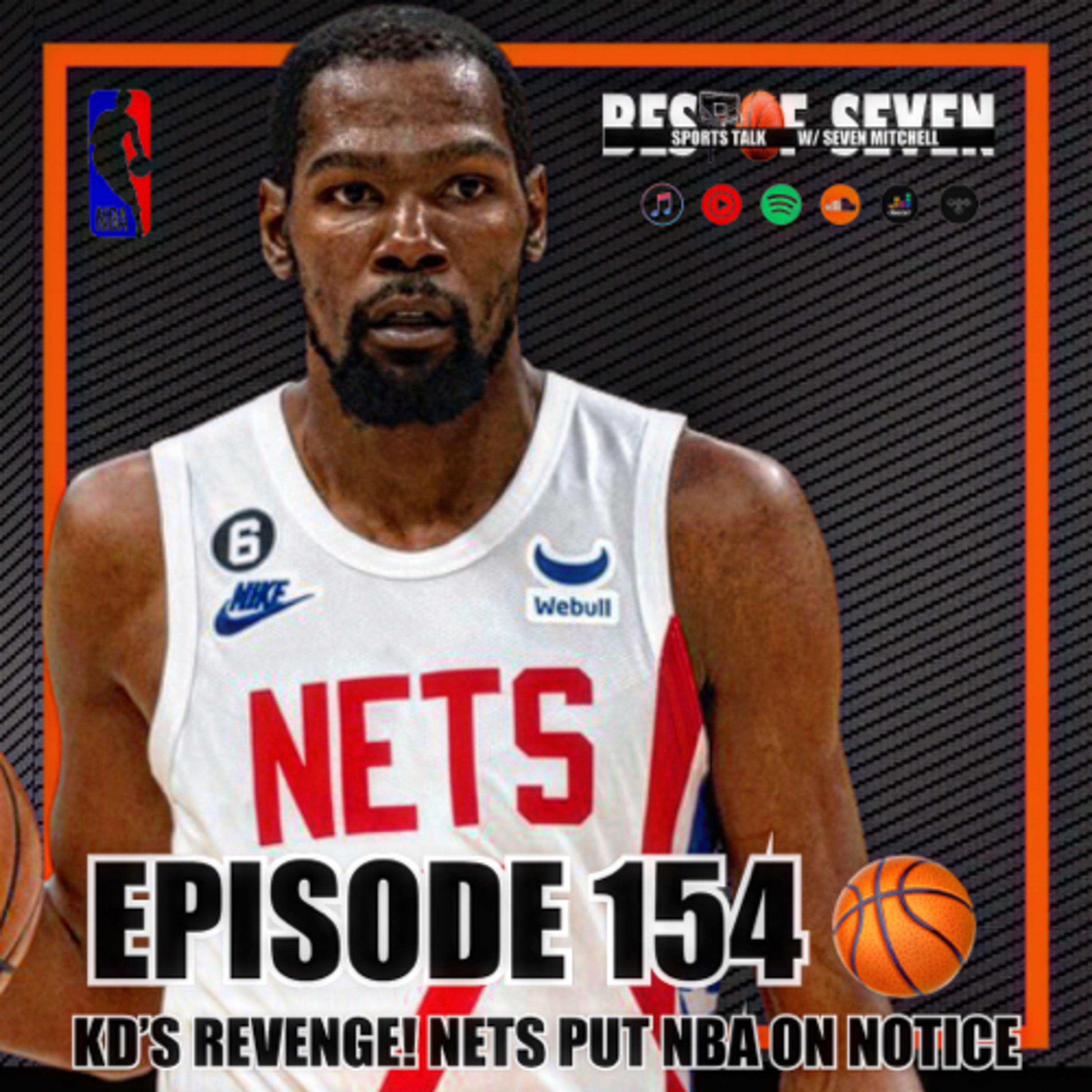 KDs Revenge: Special Guest Sports To The Wire | Full Episode 154 episode artwork