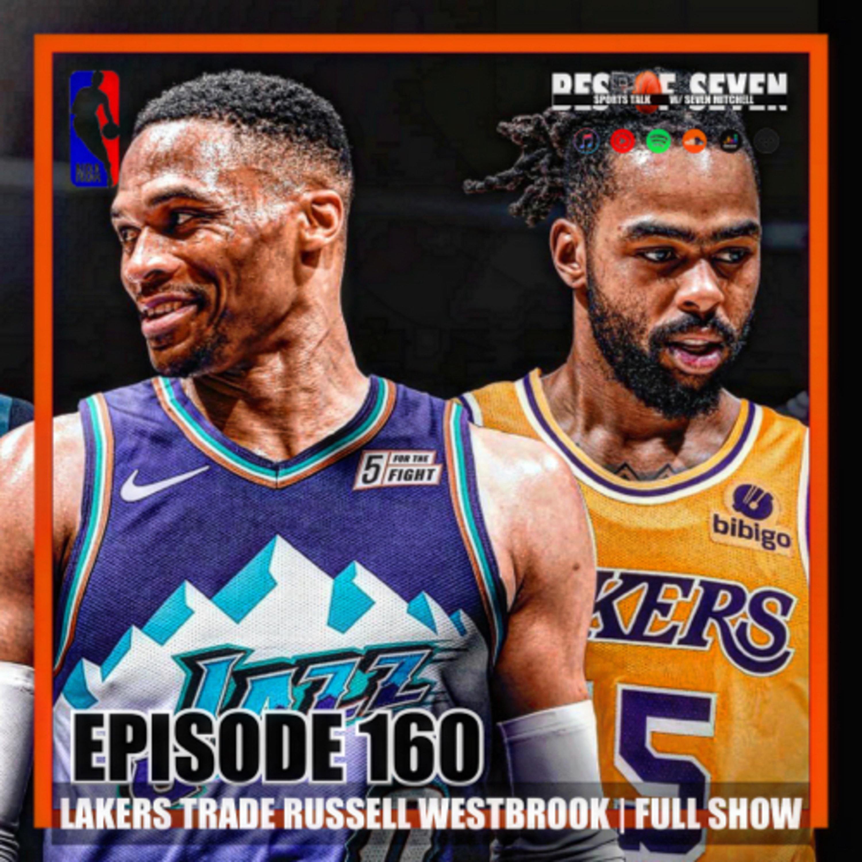 EP 160 - Lakers Trade Russell Westbrook For The Rat | Full Show  episode artwork