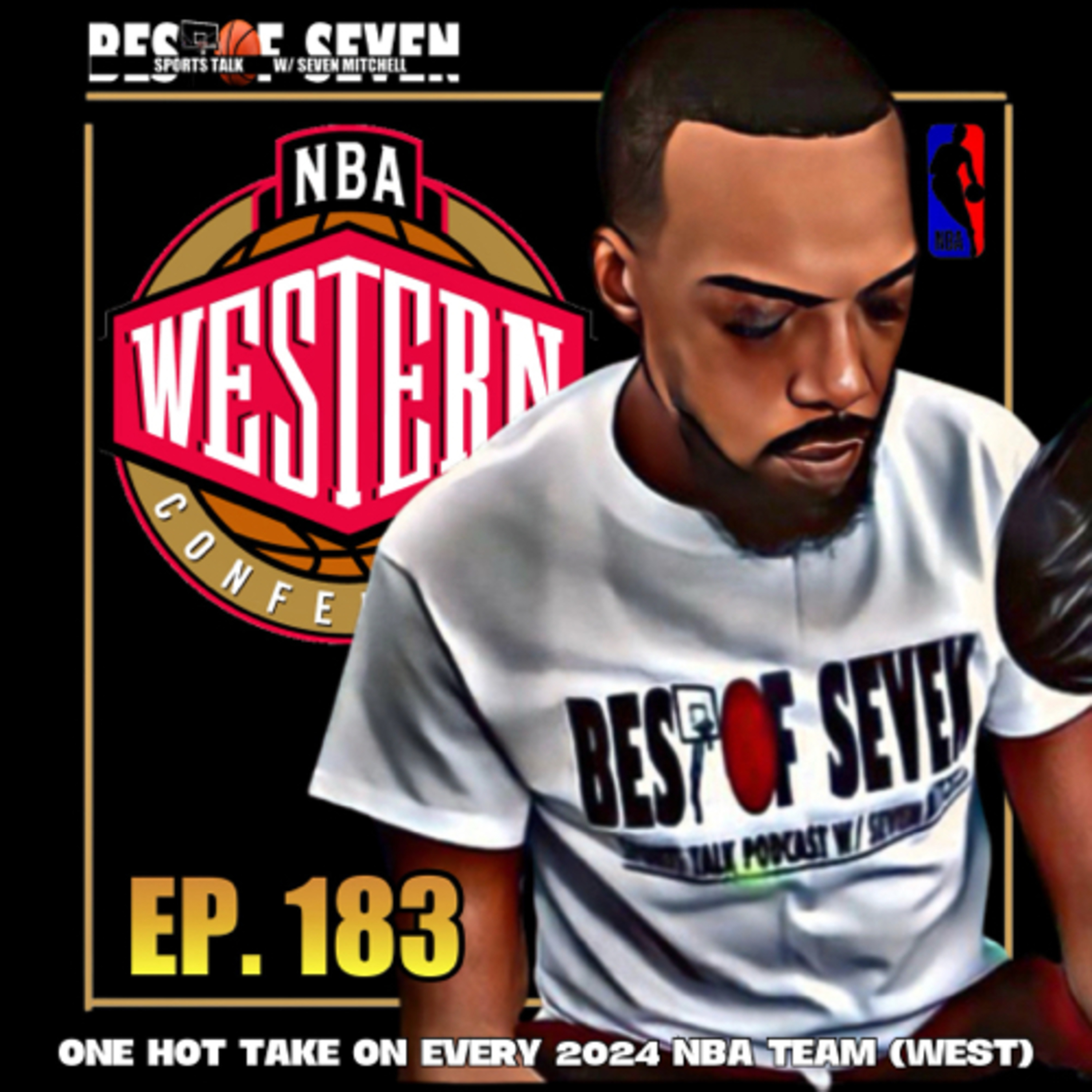 NBA: We Give Hot-Take For Every 2024 NBA Team (WEST) | EP 183 episode artwork
