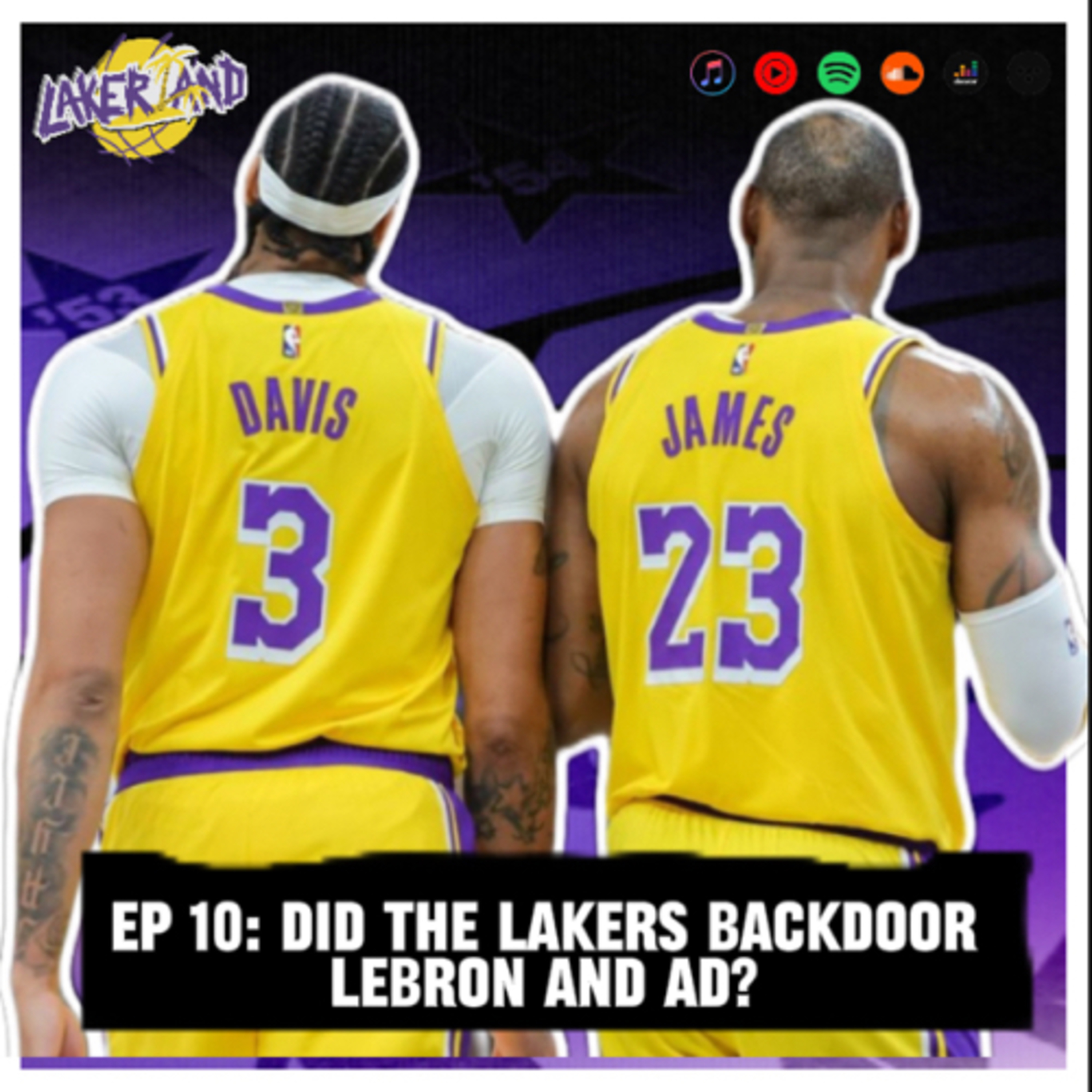 Did The Lakers Backdoor Lebron and AD | Laker Land Ep 10  episode artwork