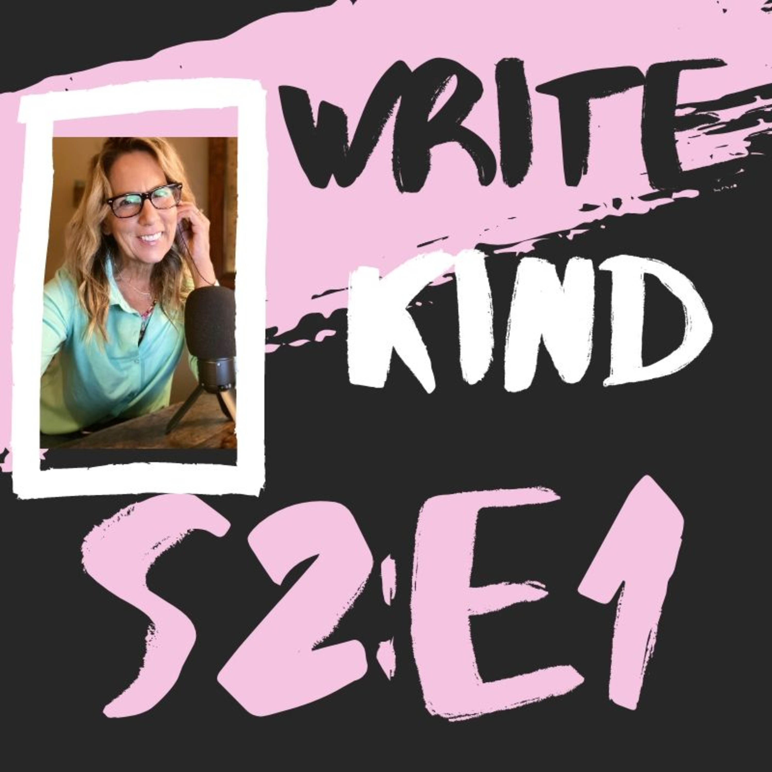 Write Kind Podcast