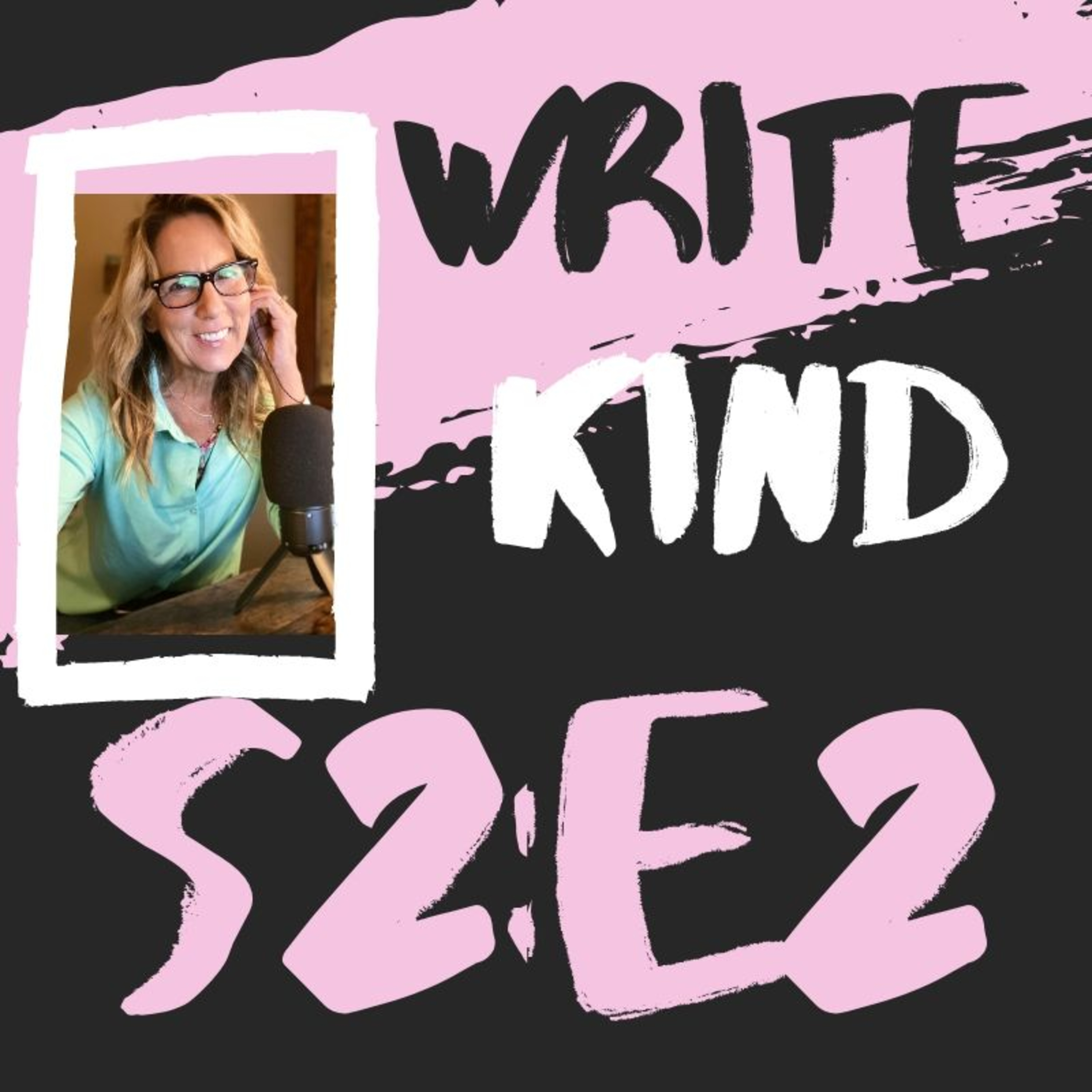 Write Kind Podcast