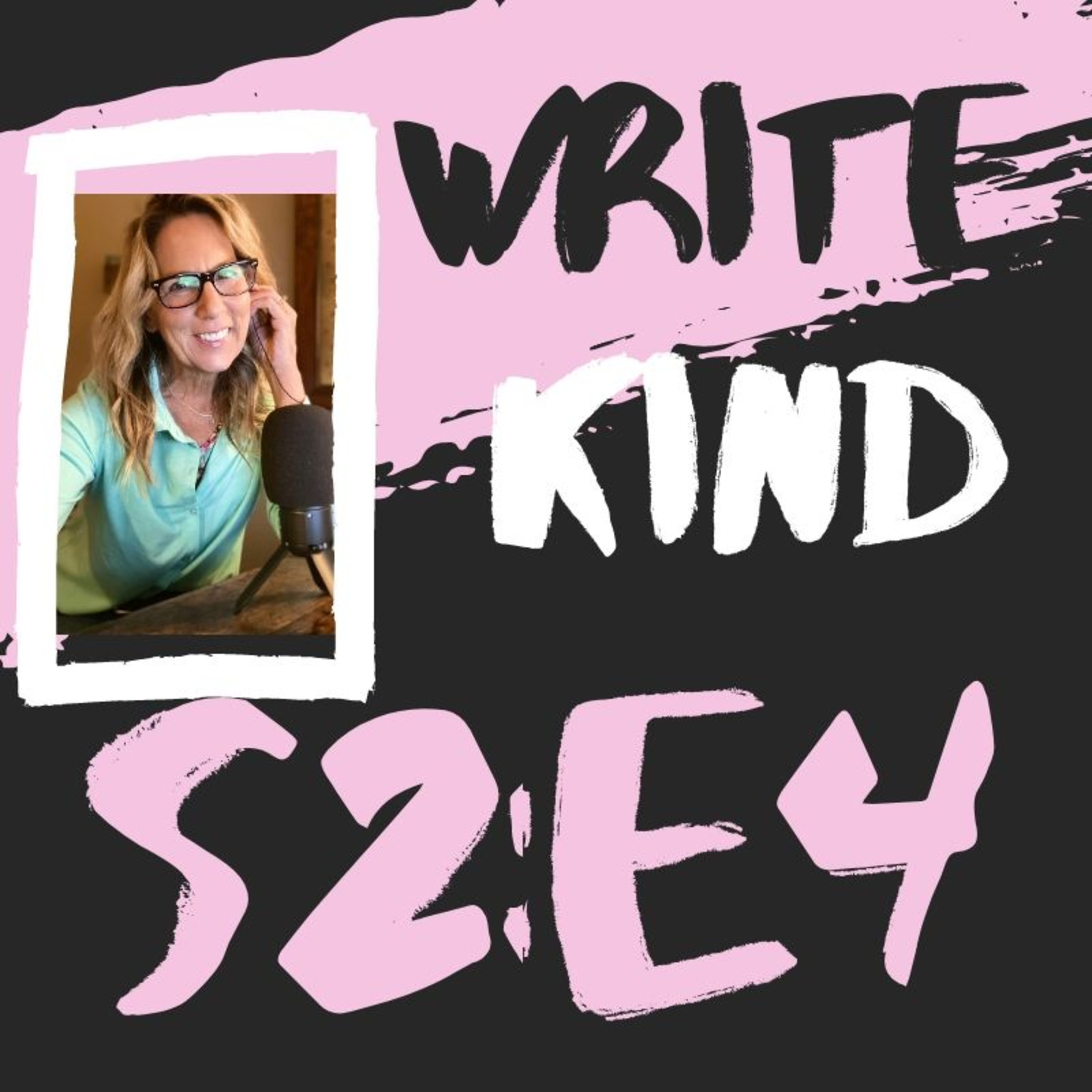 Write Kind Podcast