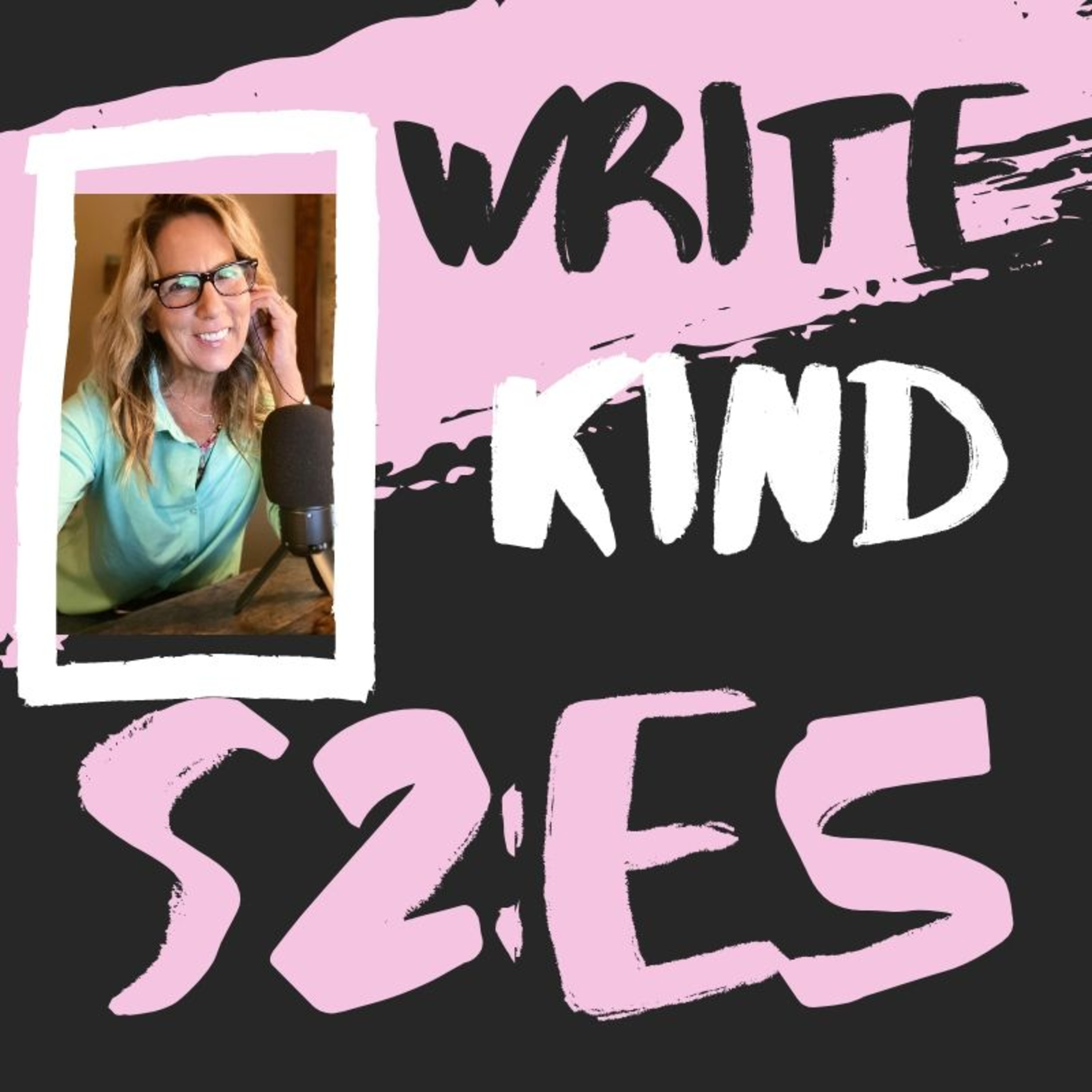 Write Kind Podcast
