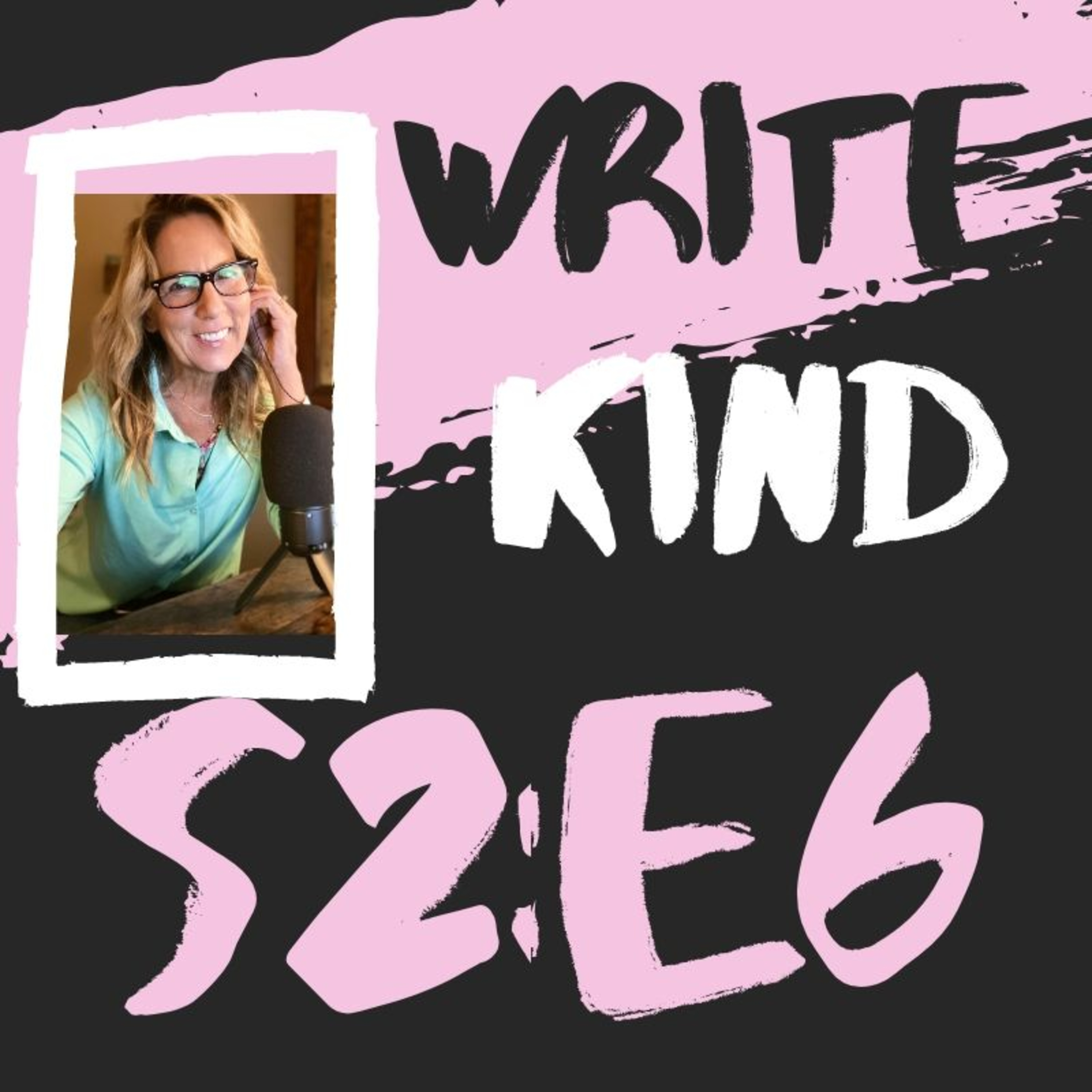 Write Kind Podcast