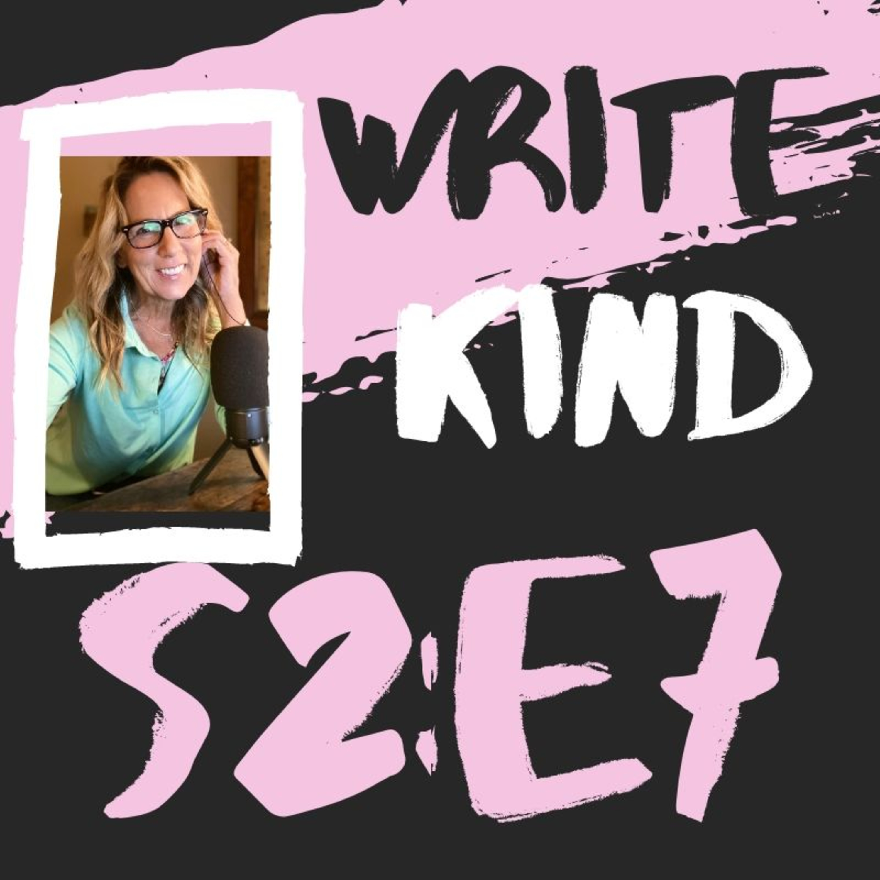Write Kind Podcast