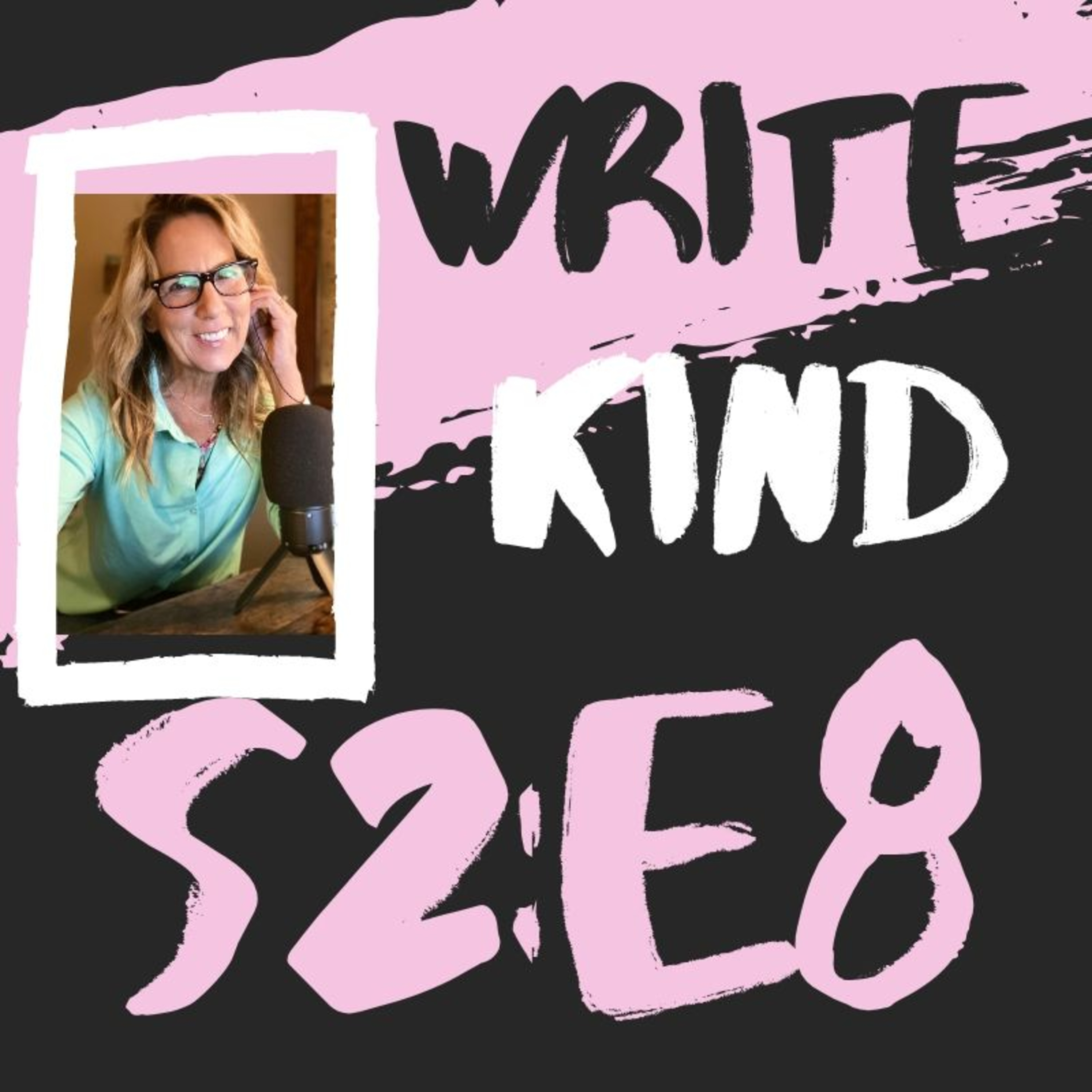Write Kind Podcast