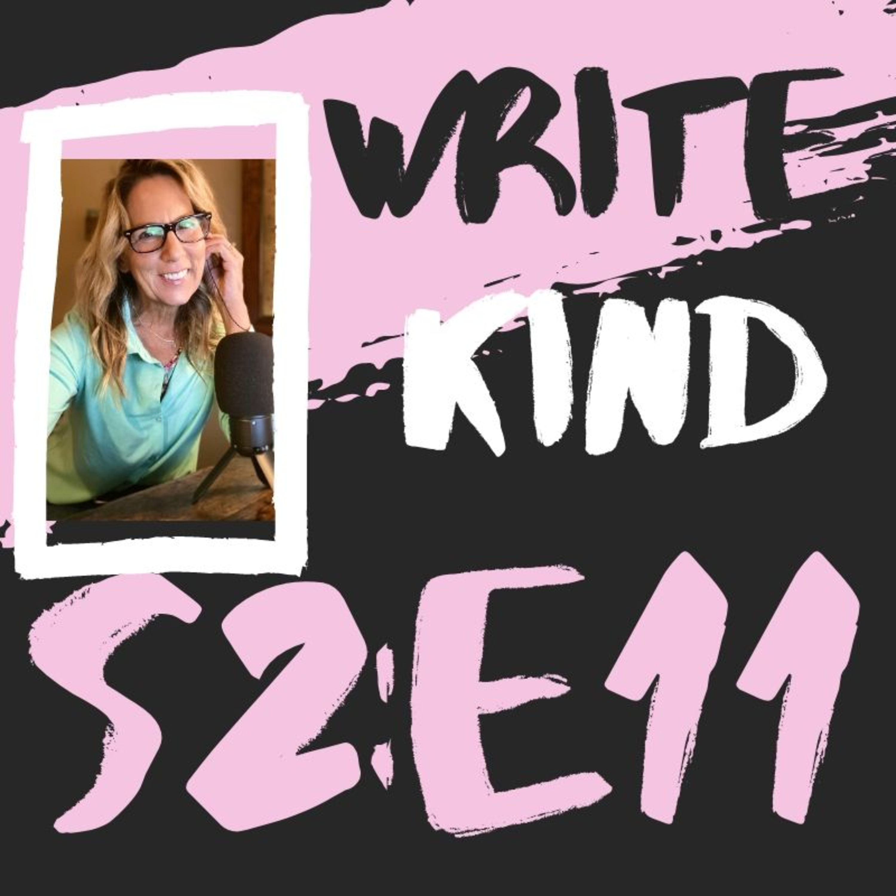 Write Kind Podcast