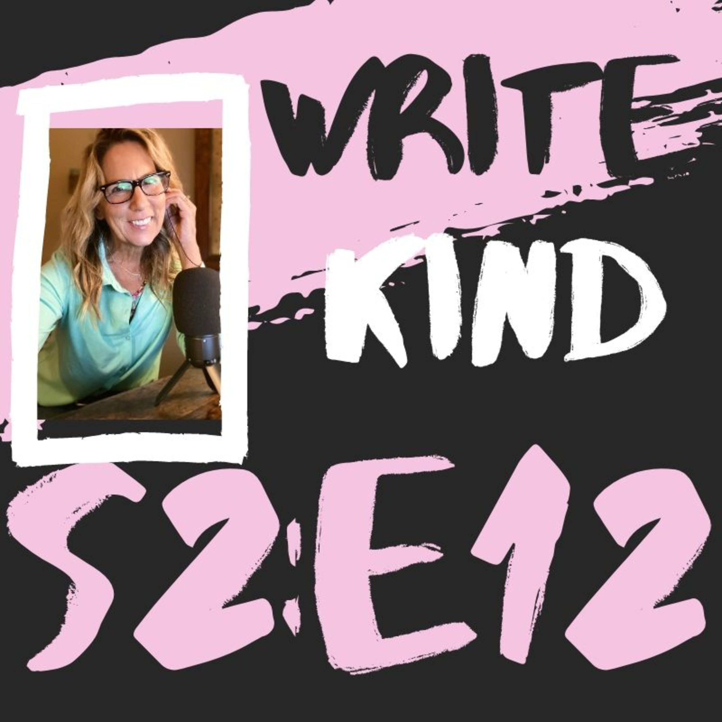 Write Kind Podcast