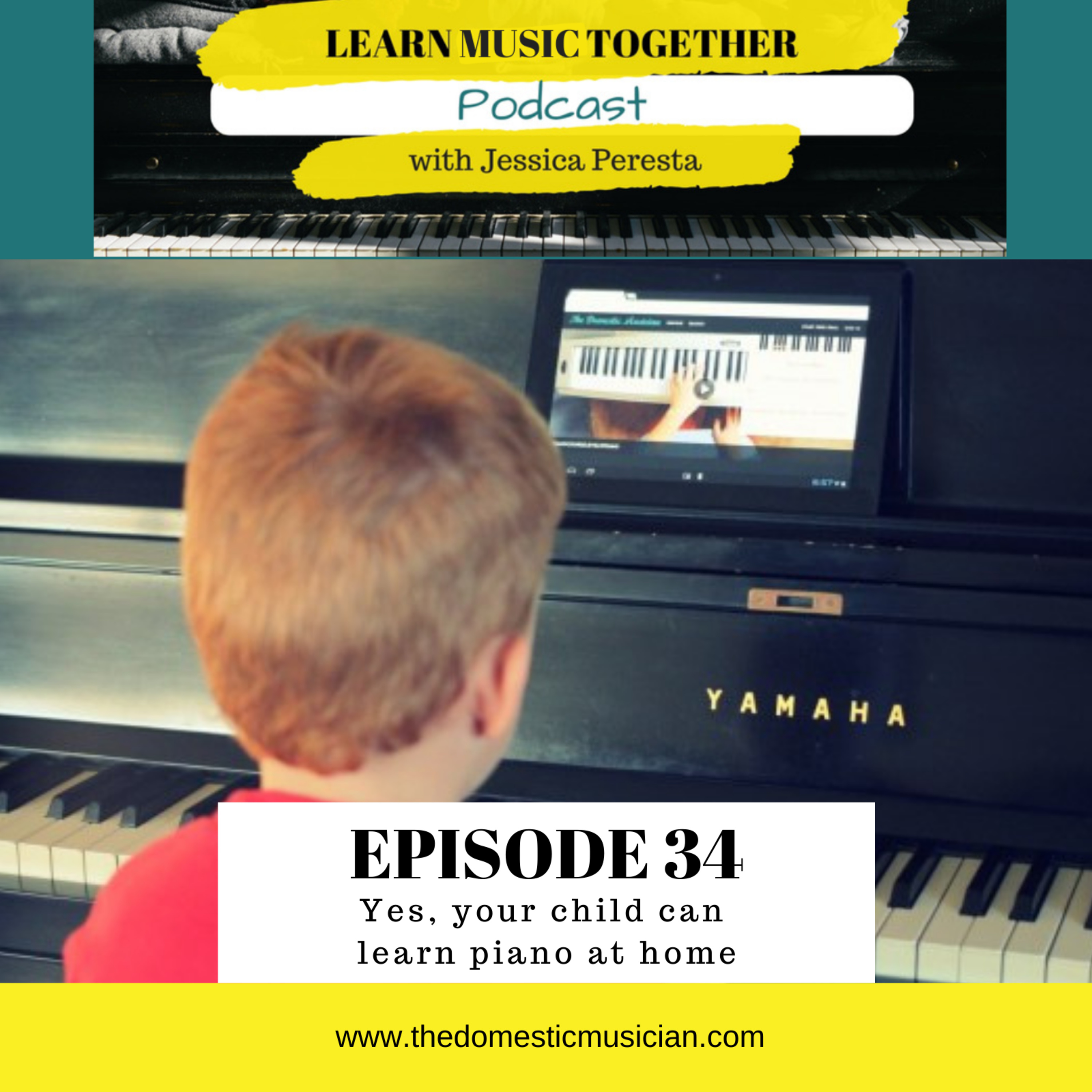 34- Yes, your child can learn piano at home
