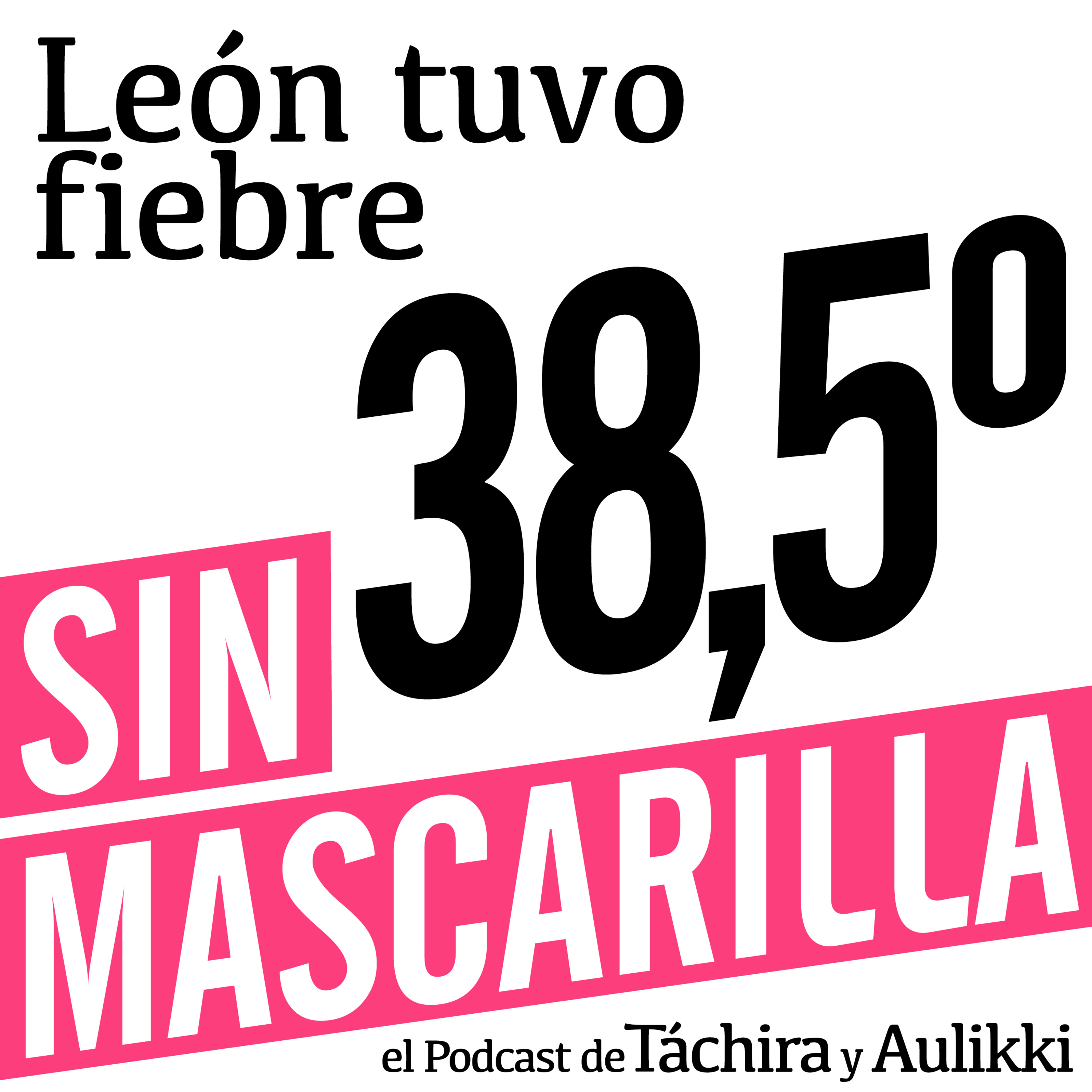 León tuvo fiebre, pero ya se mejoró.. episode artwork