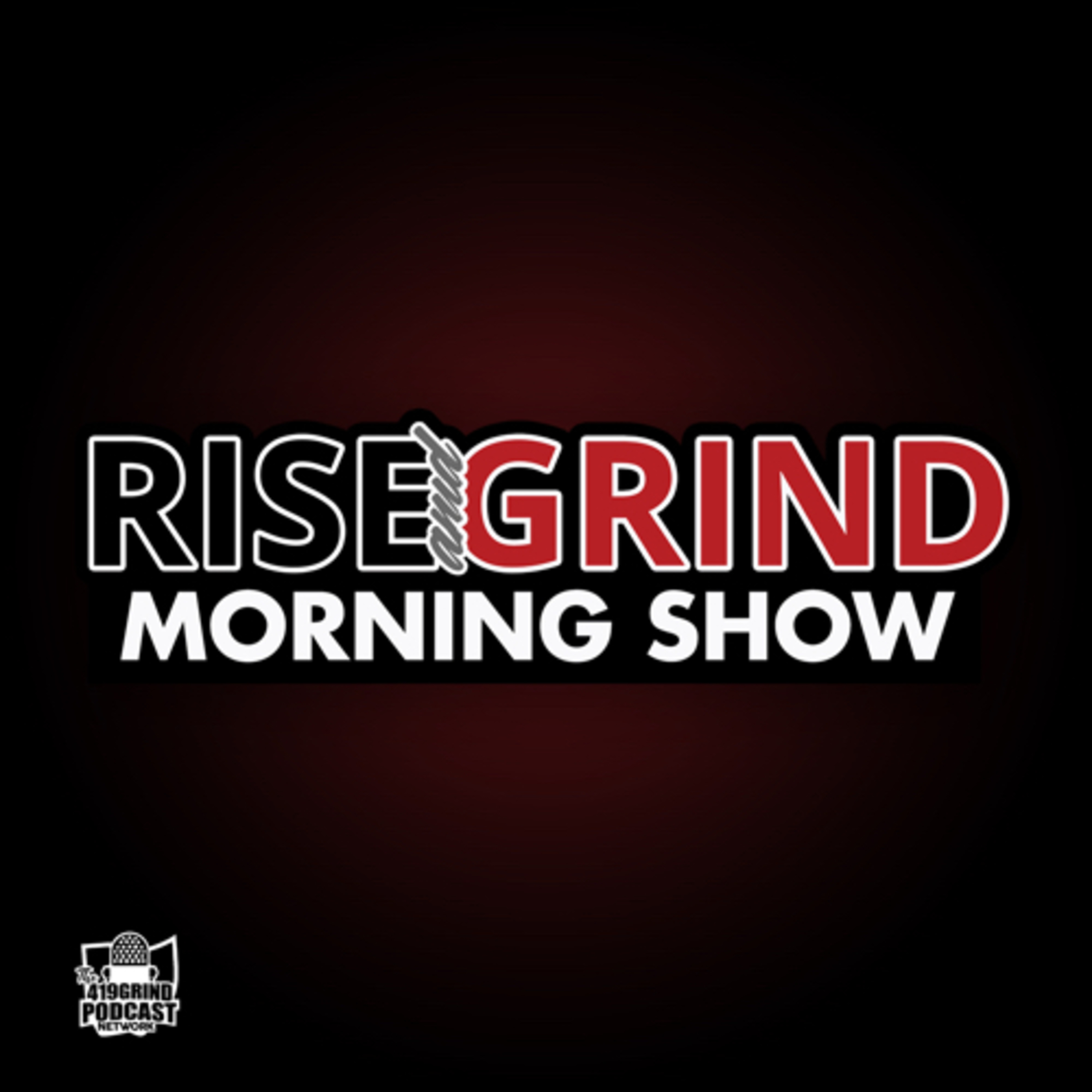 Rise & Grind Podcast - Tue March 1st // Talk About It Tuesday (Best Of Toledo) episode artwork