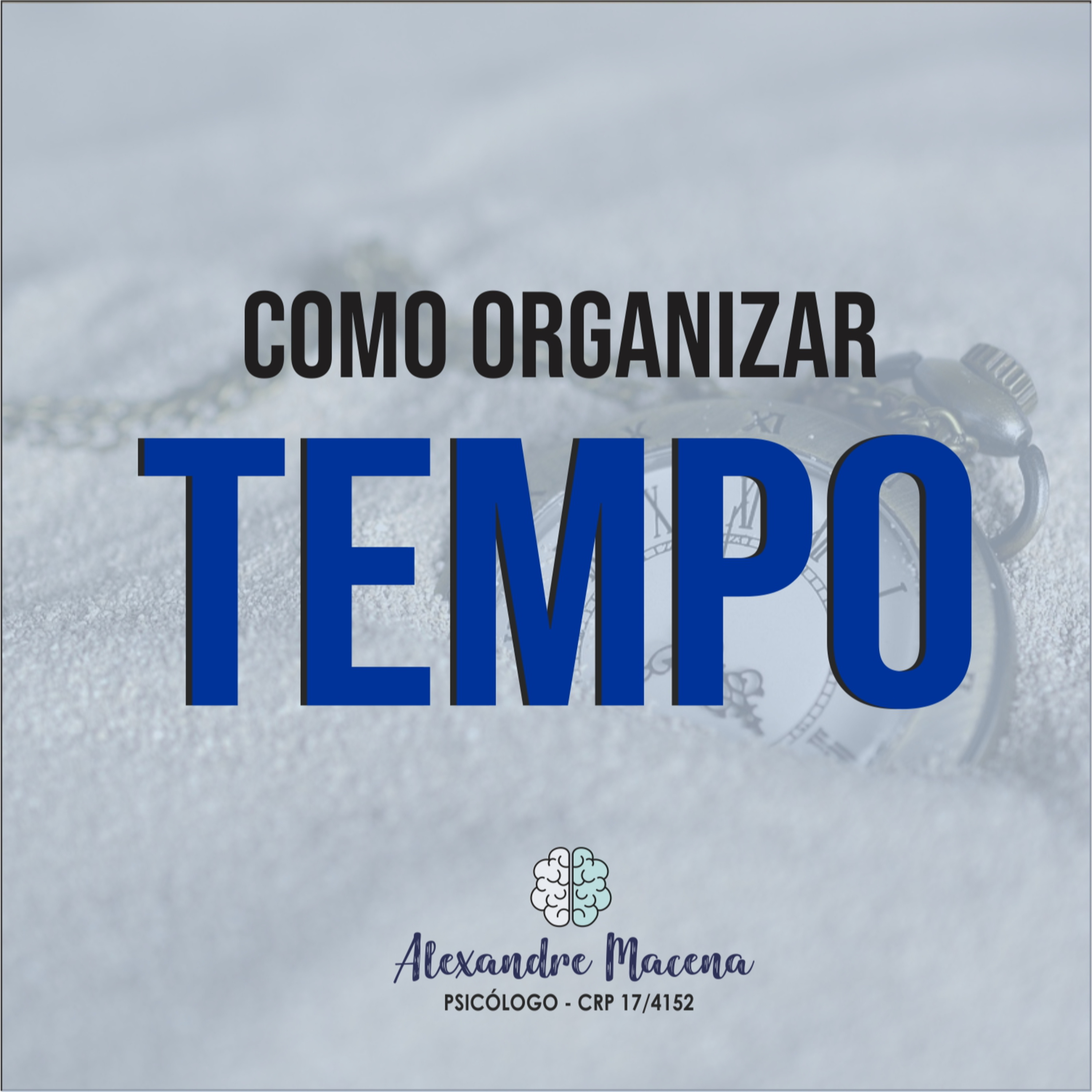 COMO ORGANIZAR O TEMPO? episode artwork