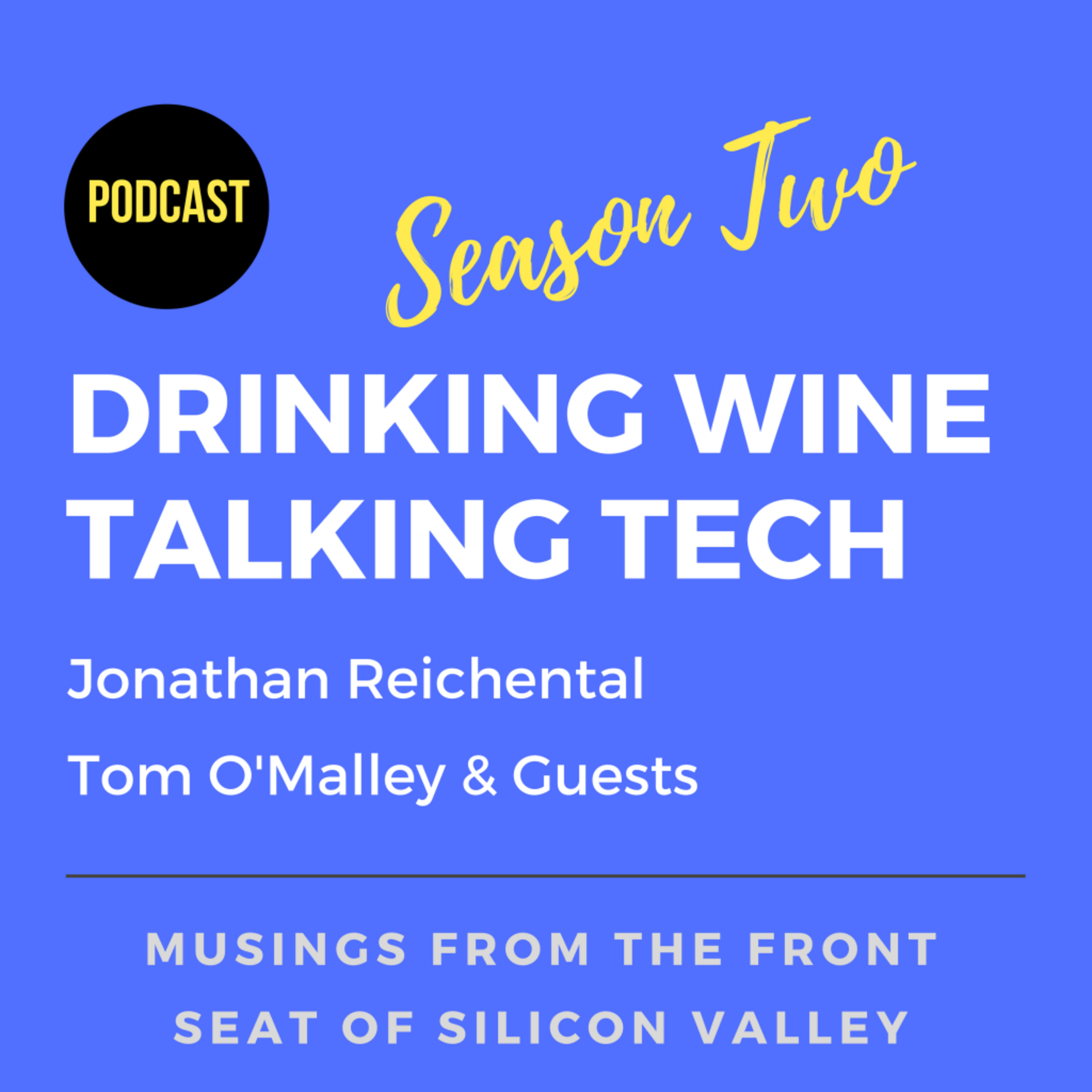 Drinking Wine Talking Tech