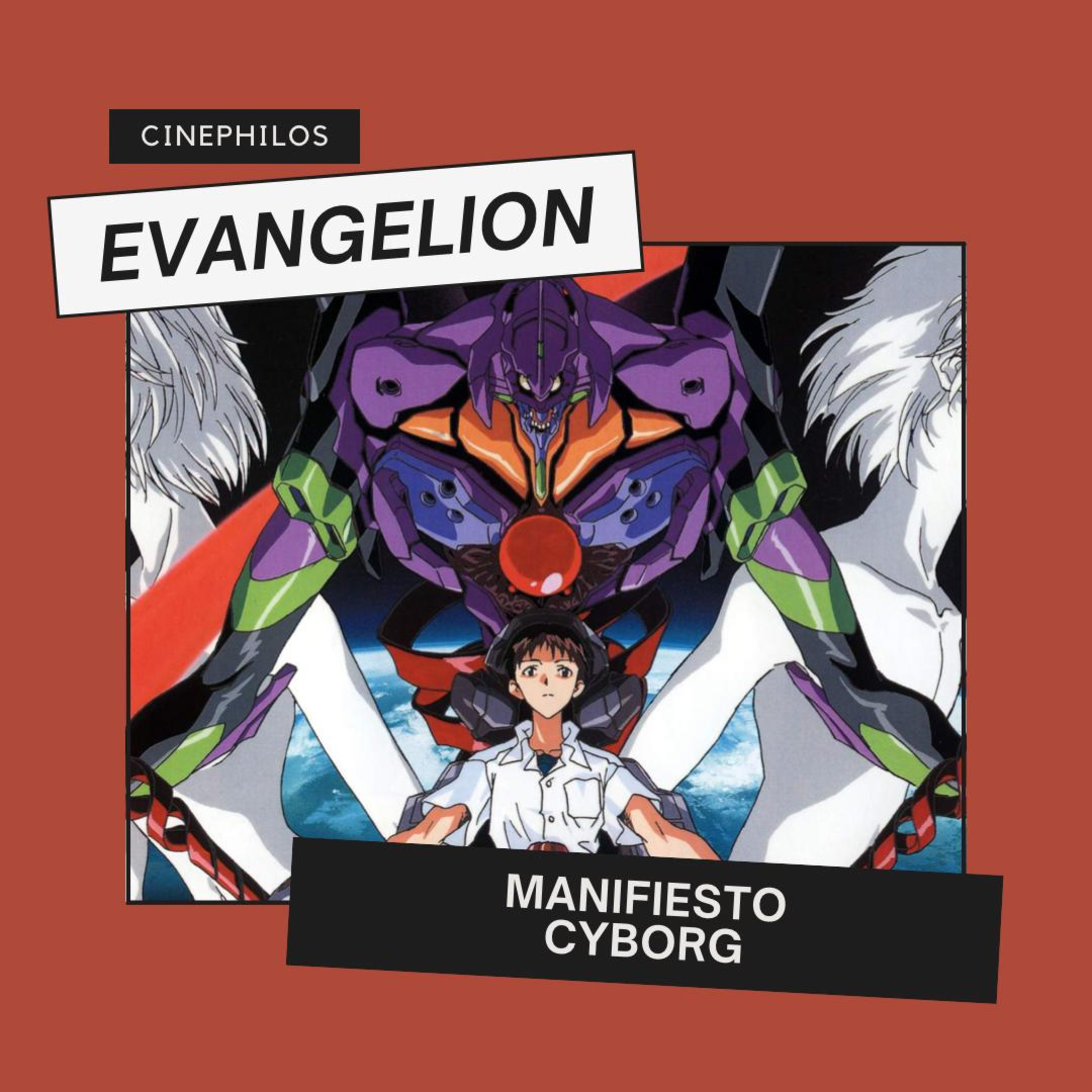 4.4 Evangelion y el manifiesto Cyborg episode artwork