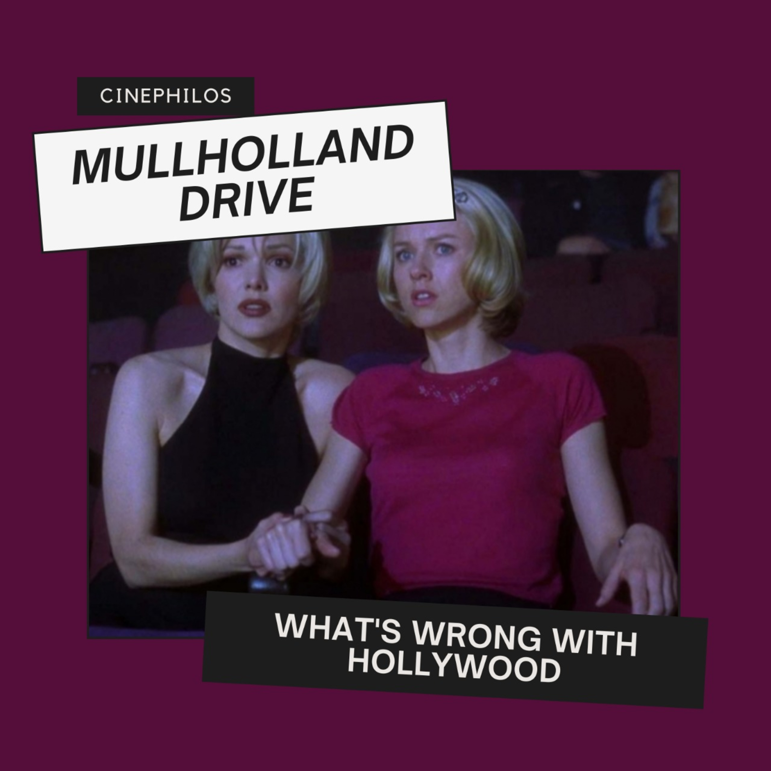 4.8 Mulholland Dr. y los problemas de Hollywood episode artwork