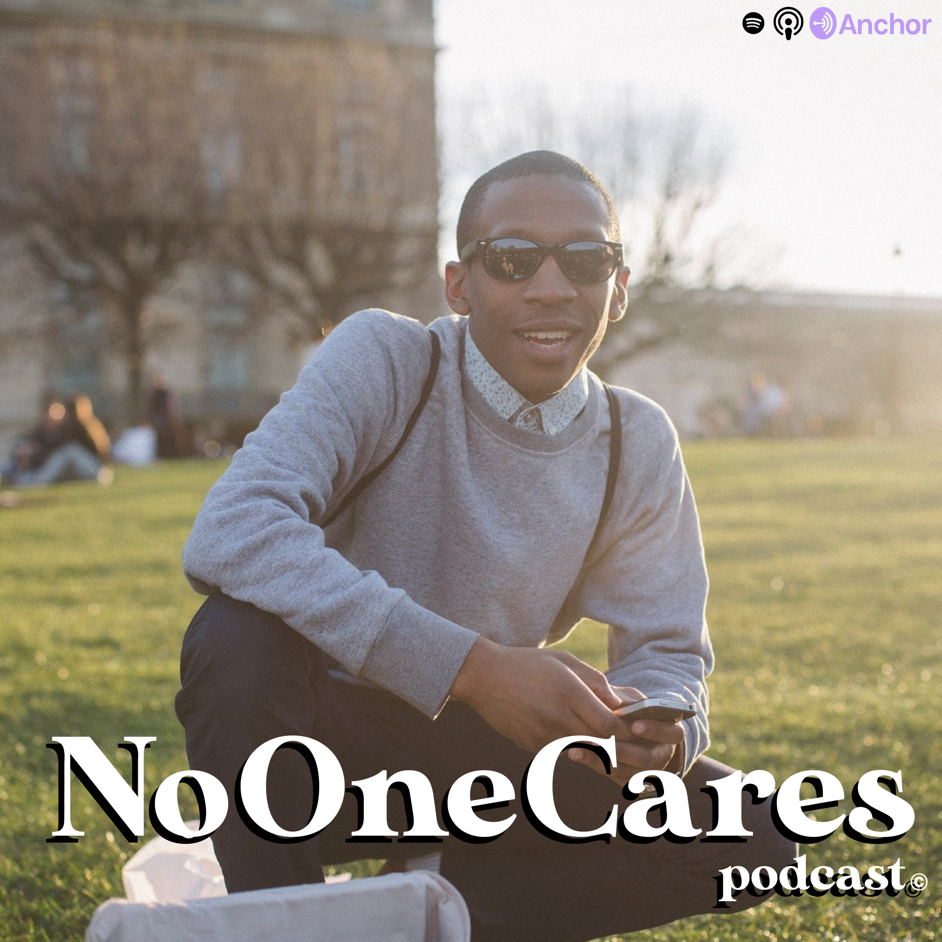 NoOneCares Podcast