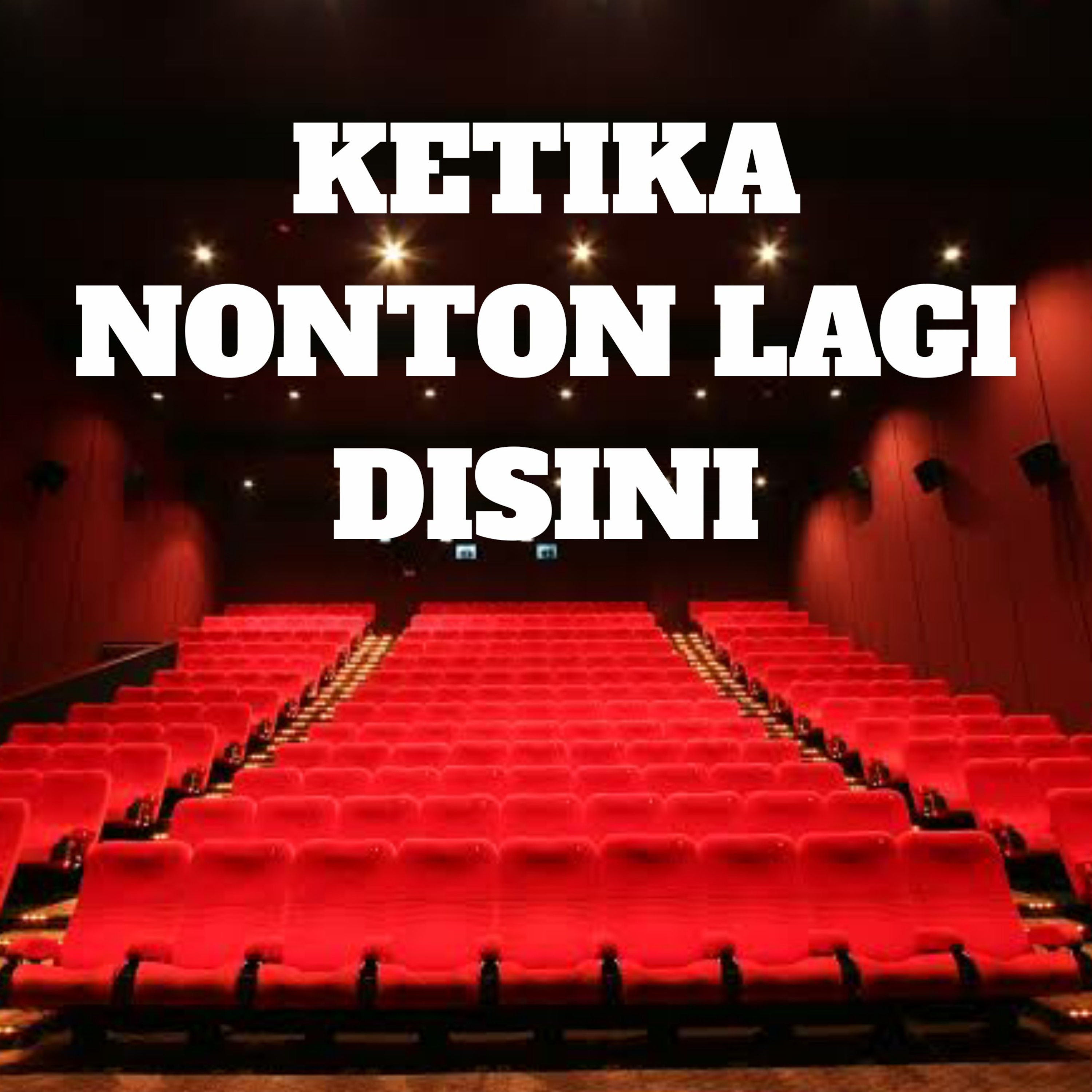 Tips Nonton di Bioskop (eps. 4)