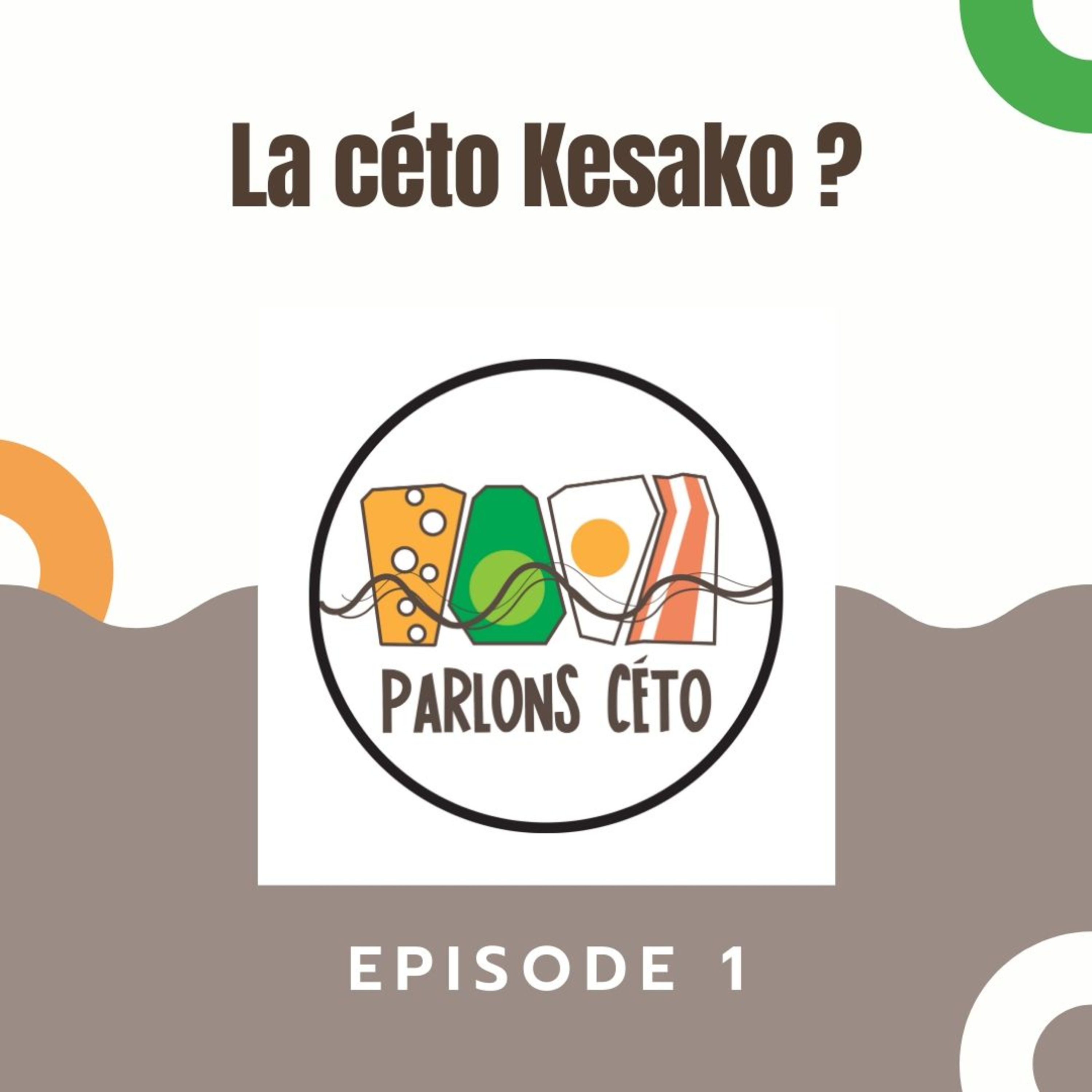 Parlons Céto