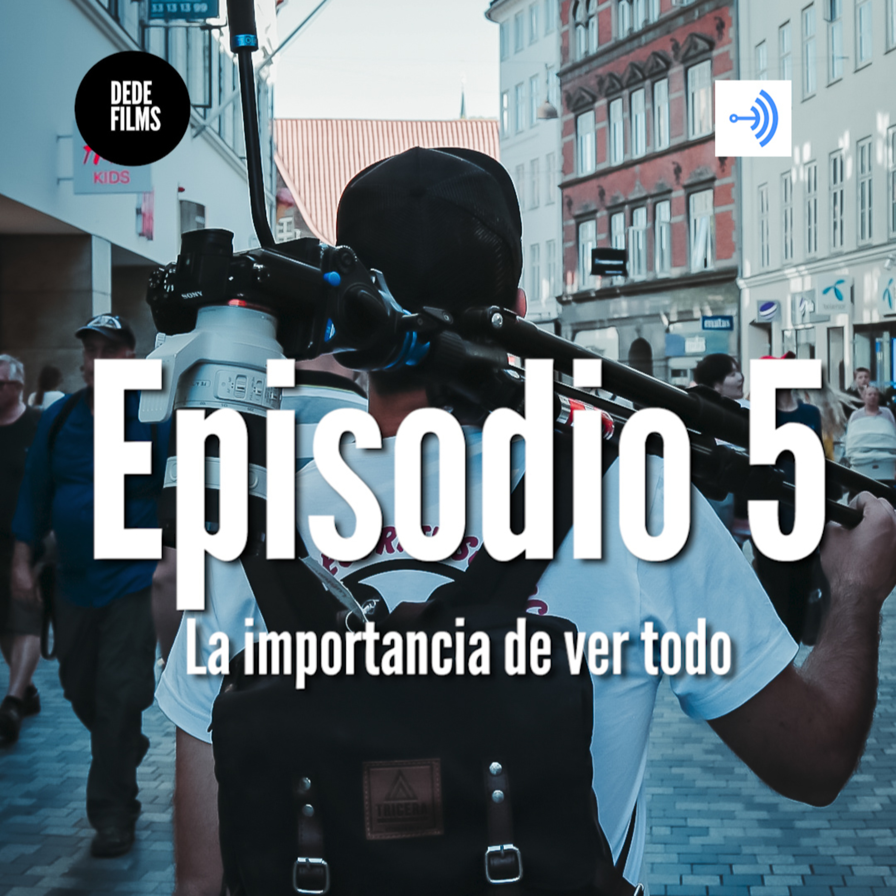 05 - La importancia de ver absolutamente todo episode artwork