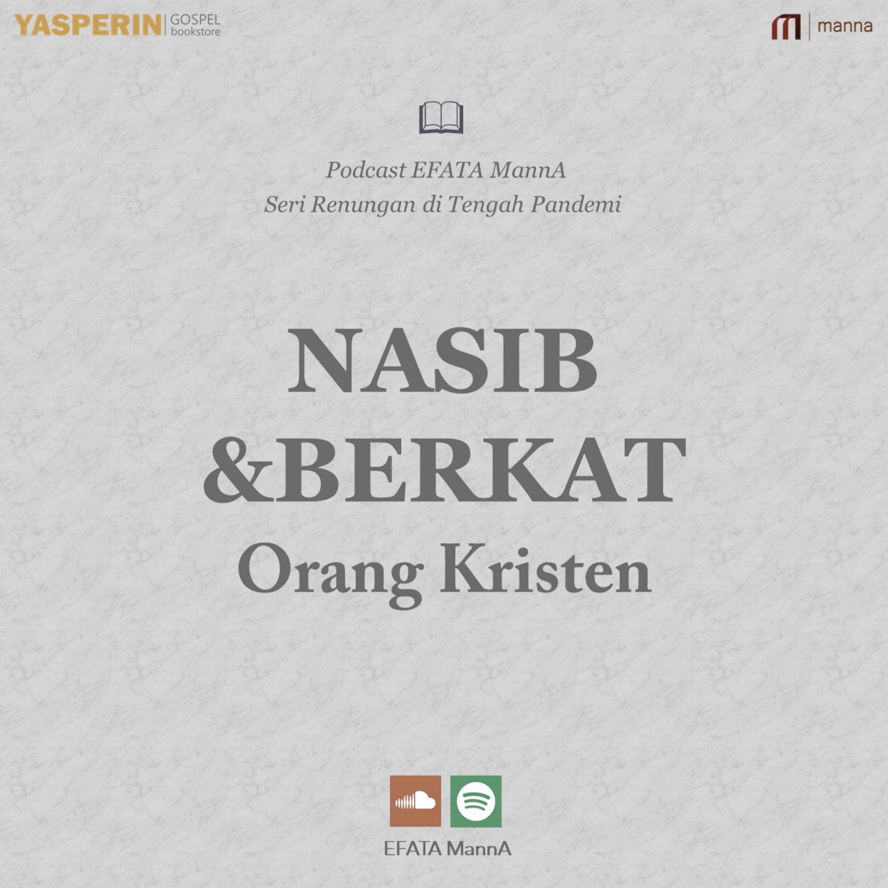 Seri Renungan di Tengah Pandemi #1 - Nasib dan Berkat Orang Kristen episode artwork