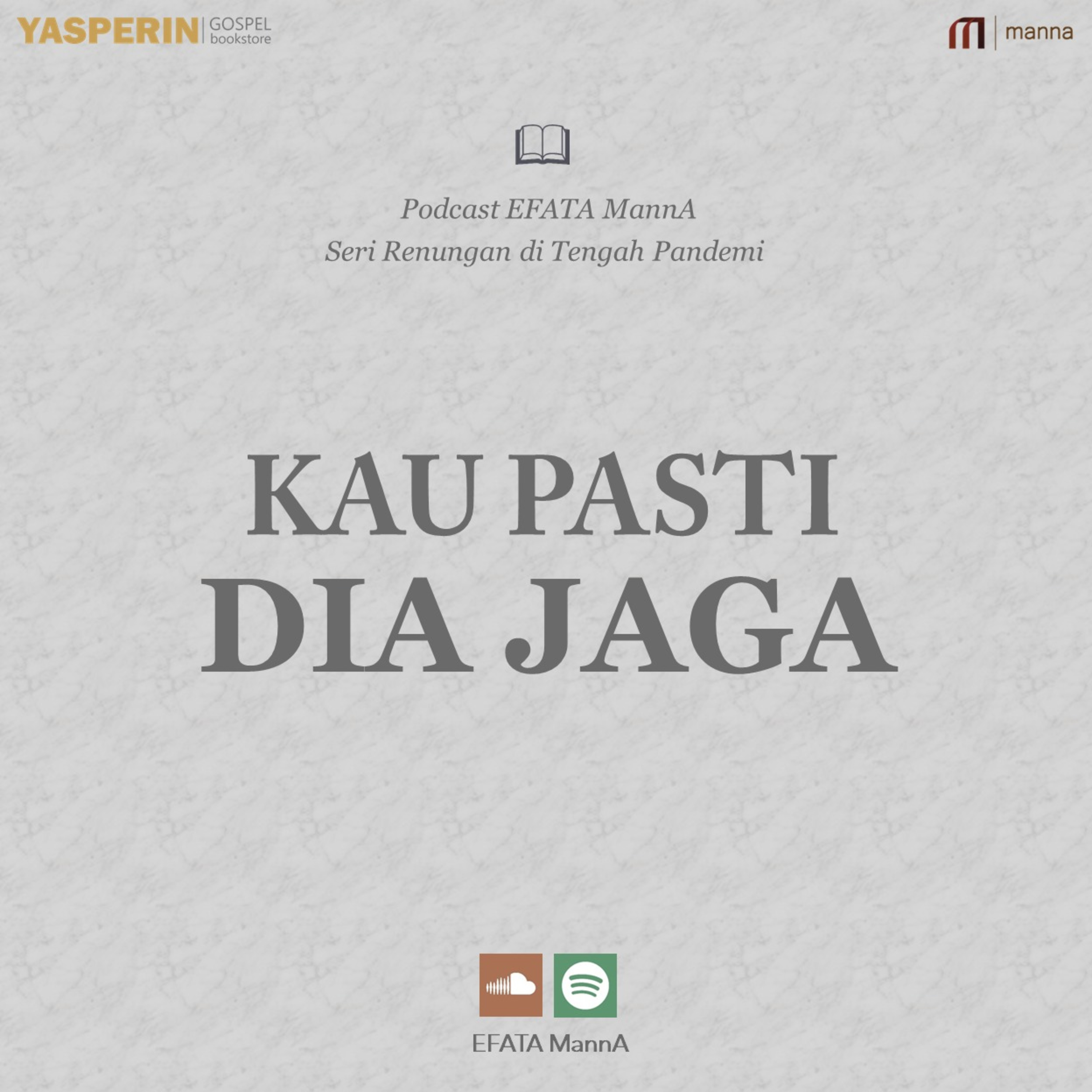 Seri Renungan di Tengah Pandemi #1 - Kau Pasti Dia Jaga episode artwork