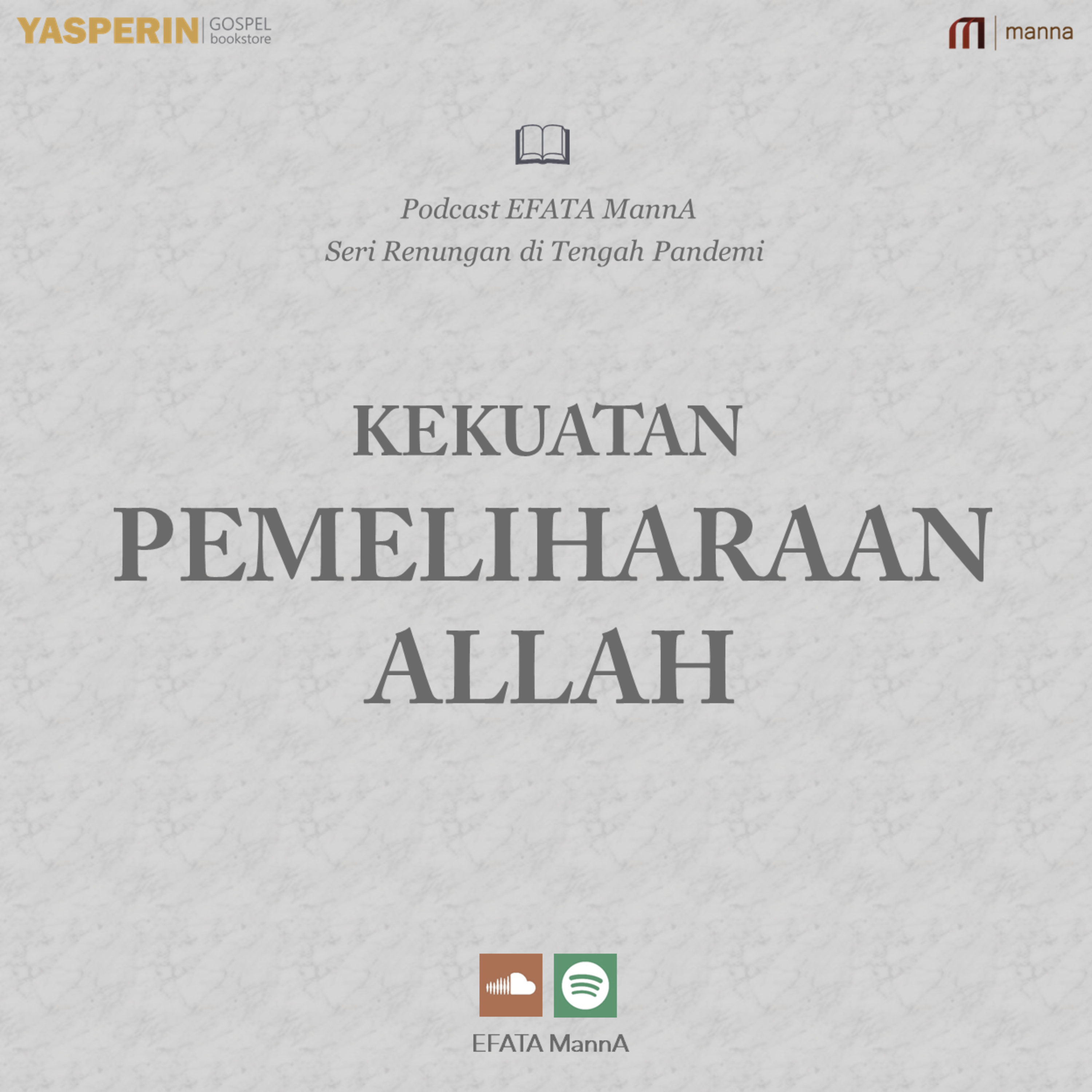 Seri Renungan di Tengah Pandemi #2 - Kekuatan Pemeliharaan Allah episode artwork
