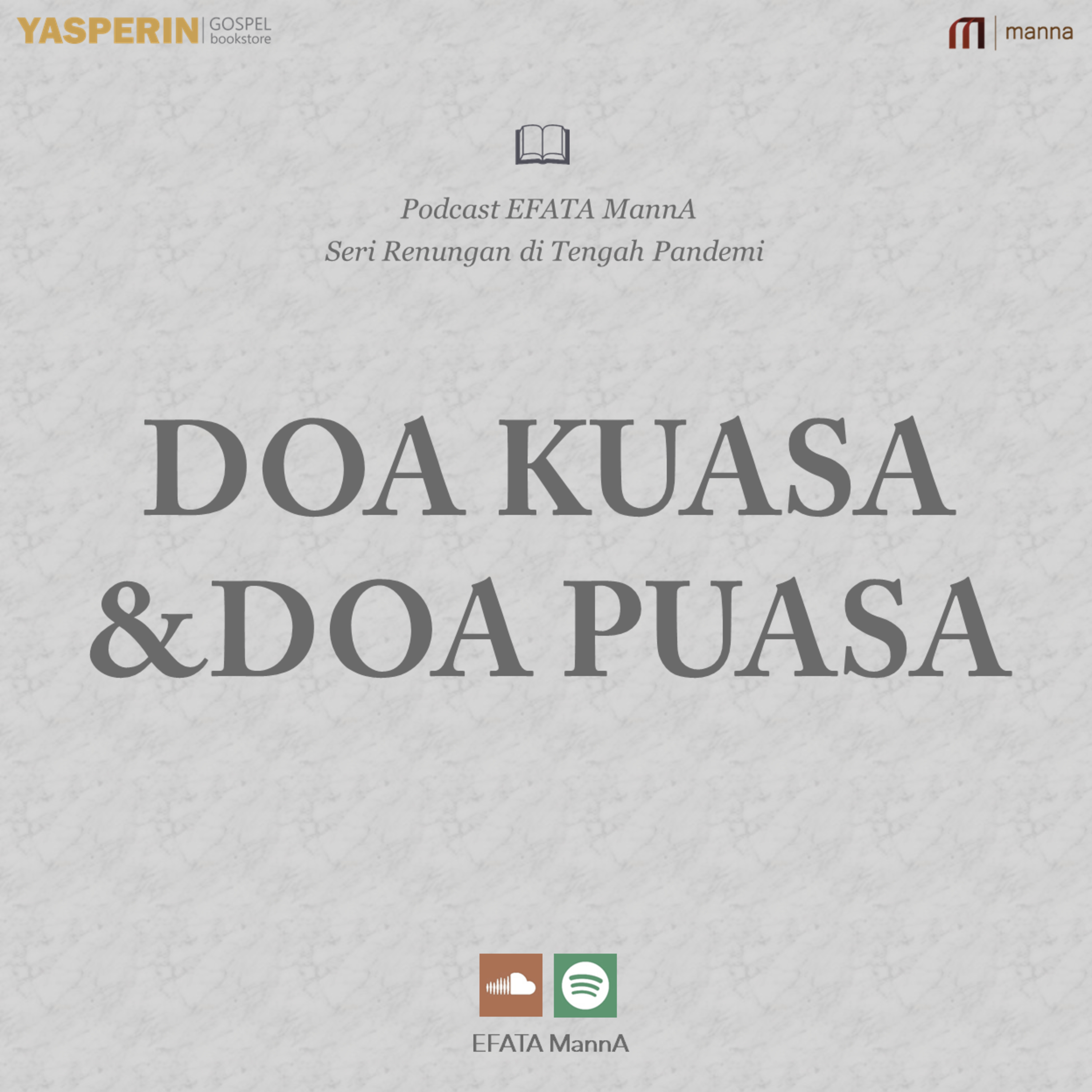 Seri Renungan di Tengah Pandemi #3 - Doa Kuasa dan Doa Puasa episode artwork
