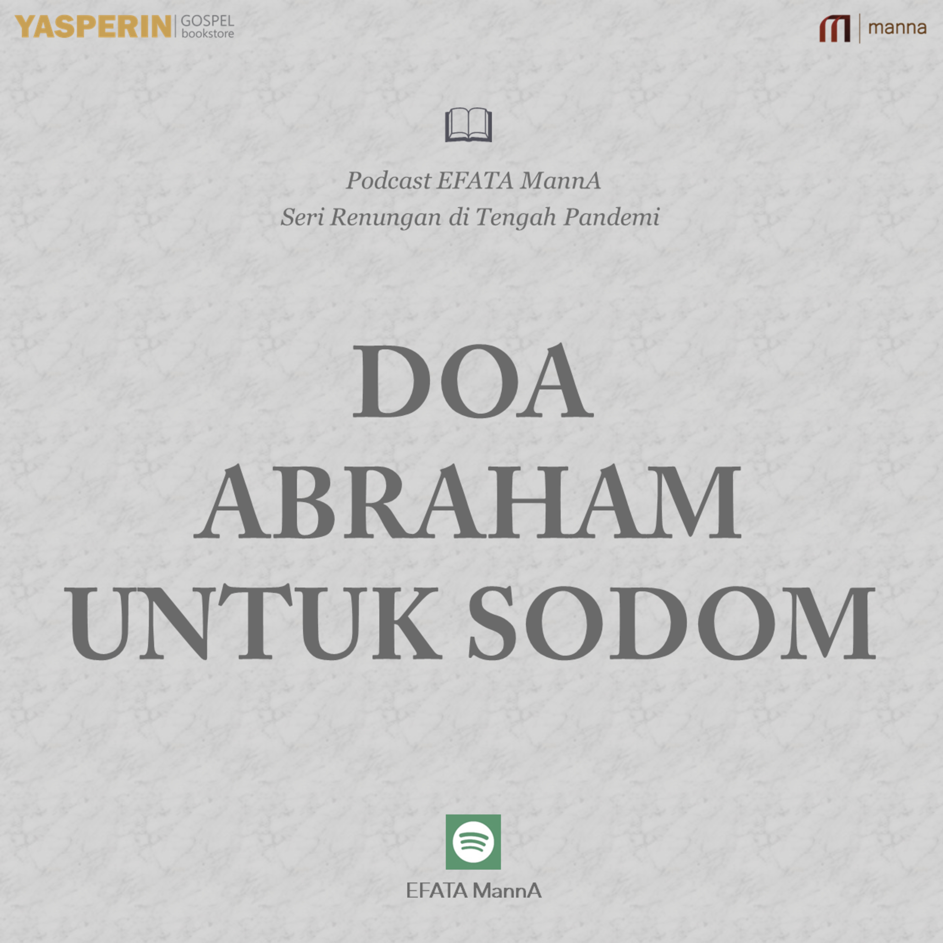 Seri Renungan di Tengah Pandemi #4 - Doa Abraham untuk Sodom episode artwork