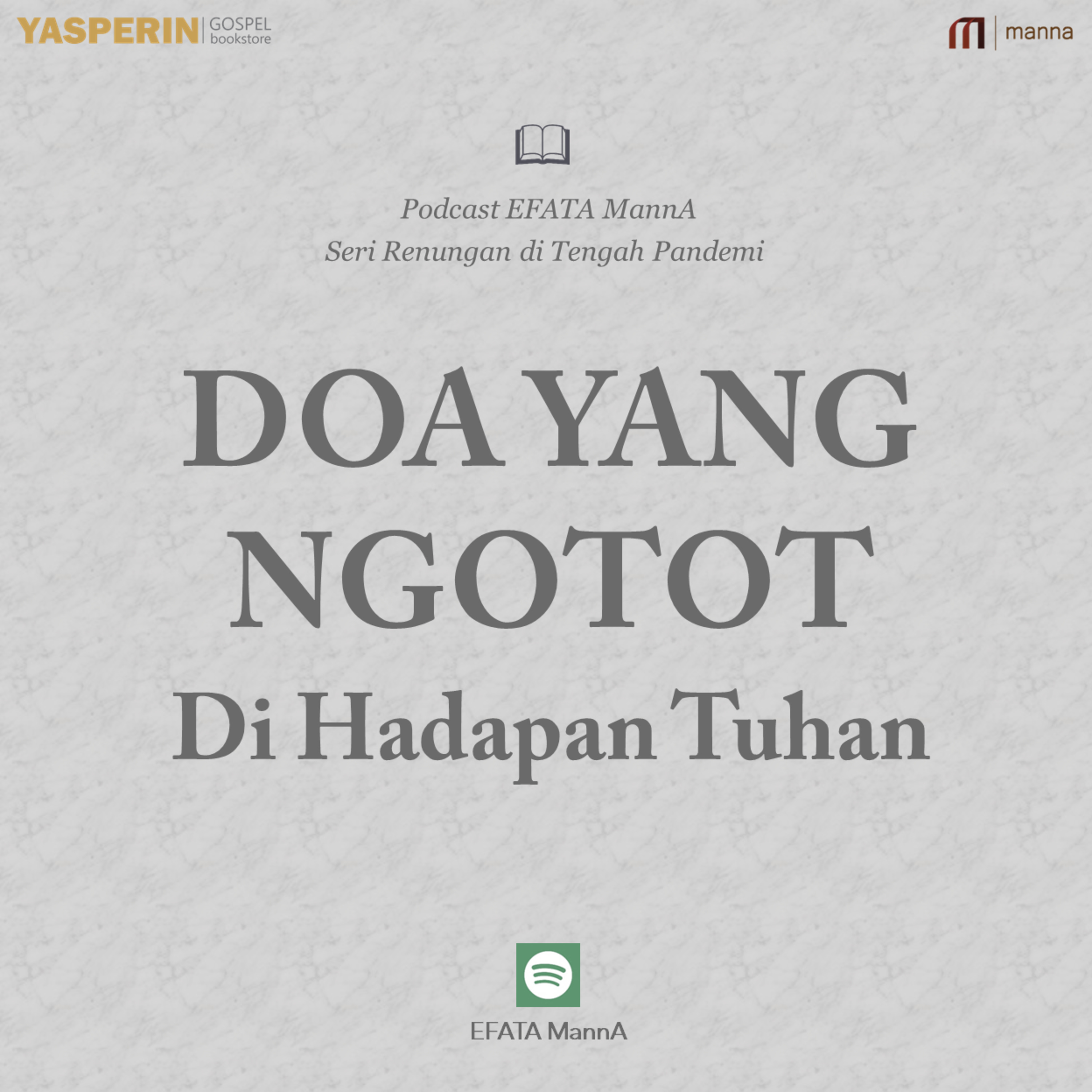 Seri Renungan di Tengah Pandemi #4 - Doa yang Ngotot di Hadapan Tuhan episode artwork