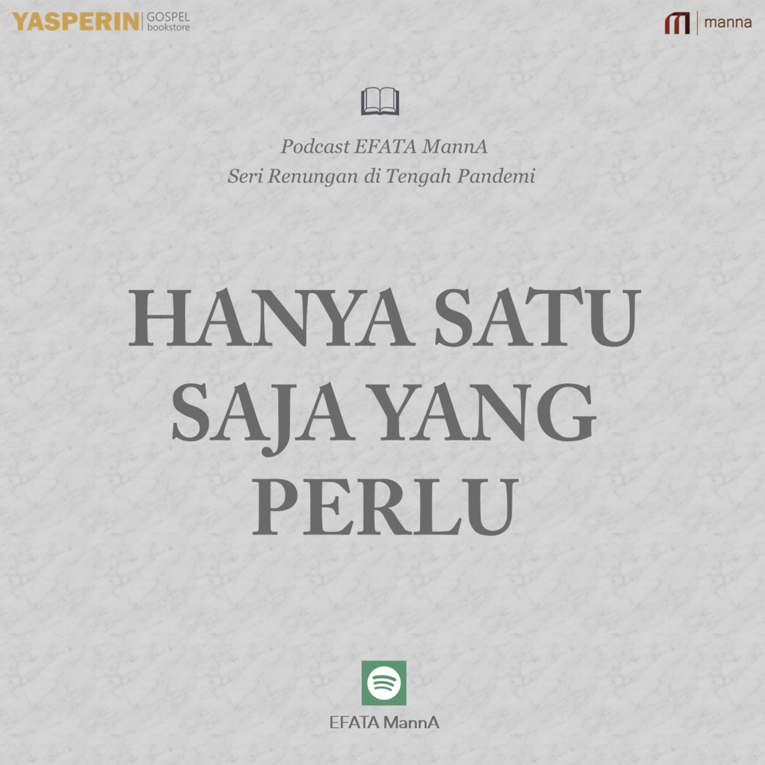 Seri Renungan di Tengah Pandemi #5 - Hanya Satu Saja yang Perlu episode artwork