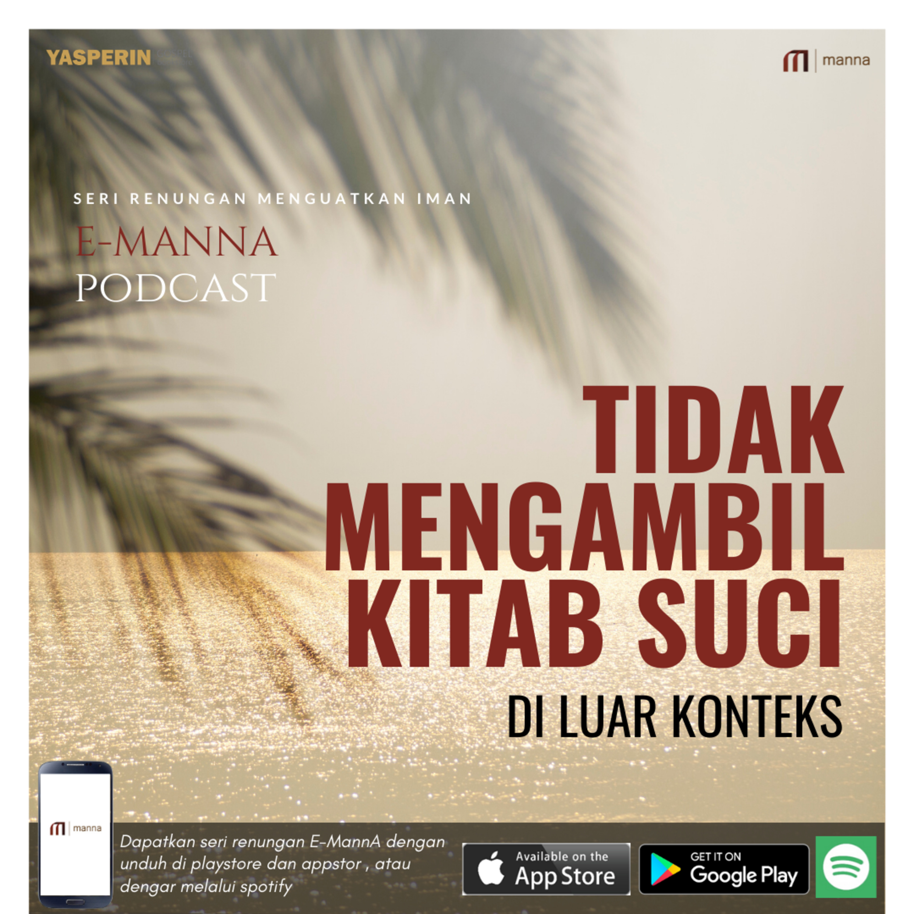 Seri Renungan di Tengah Pandemi #10 - Tidak Mengambil Kitab Suci di Luar Konteks episode artwork