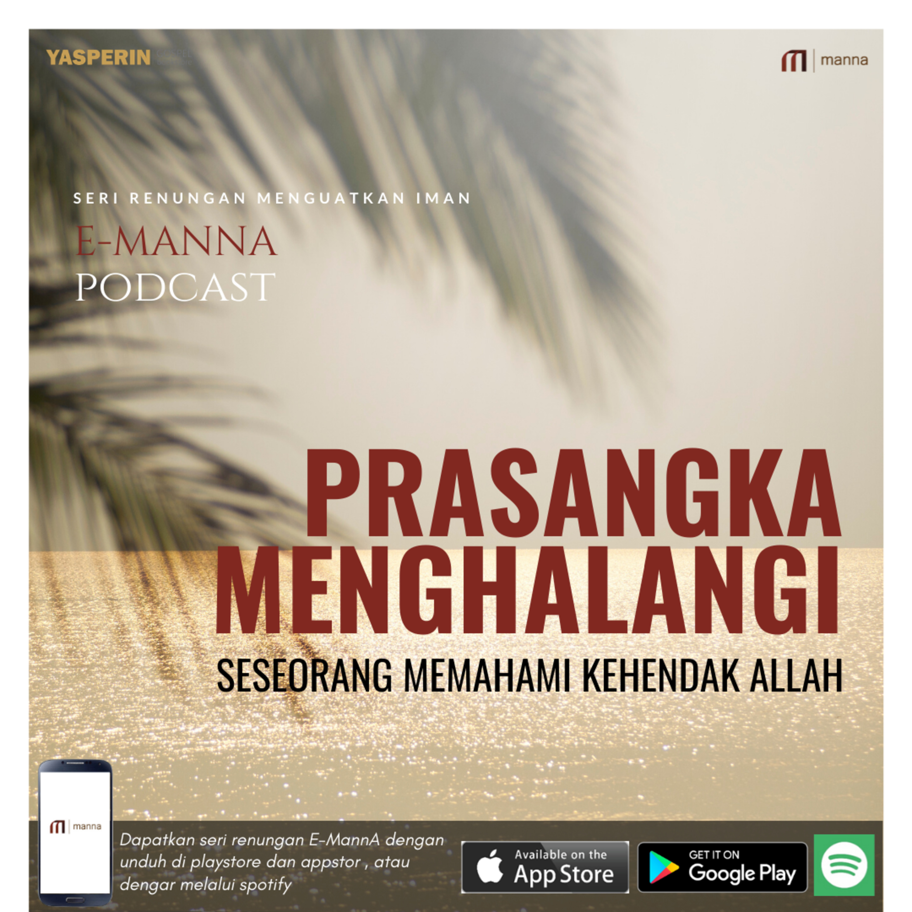 Renungan #10 - Prasangka Menghalangi Seseorang Memahami Kehendak Allah episode artwork