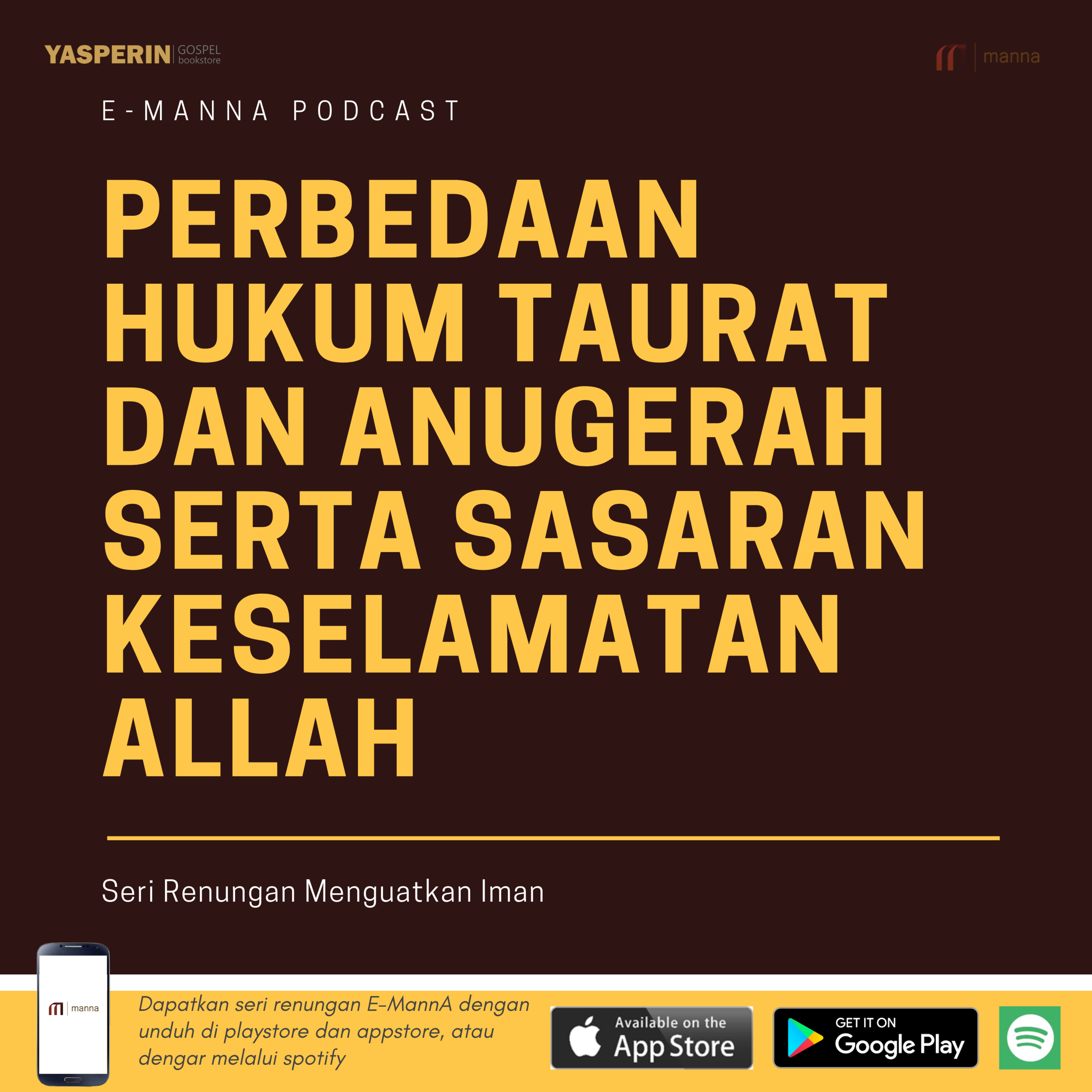 Renungan #24 - PERBEDAAN HUKUM TAURAT DAN ANUGERAH SERTA SASARAN KESELAMATAN ALLAH episode artwork