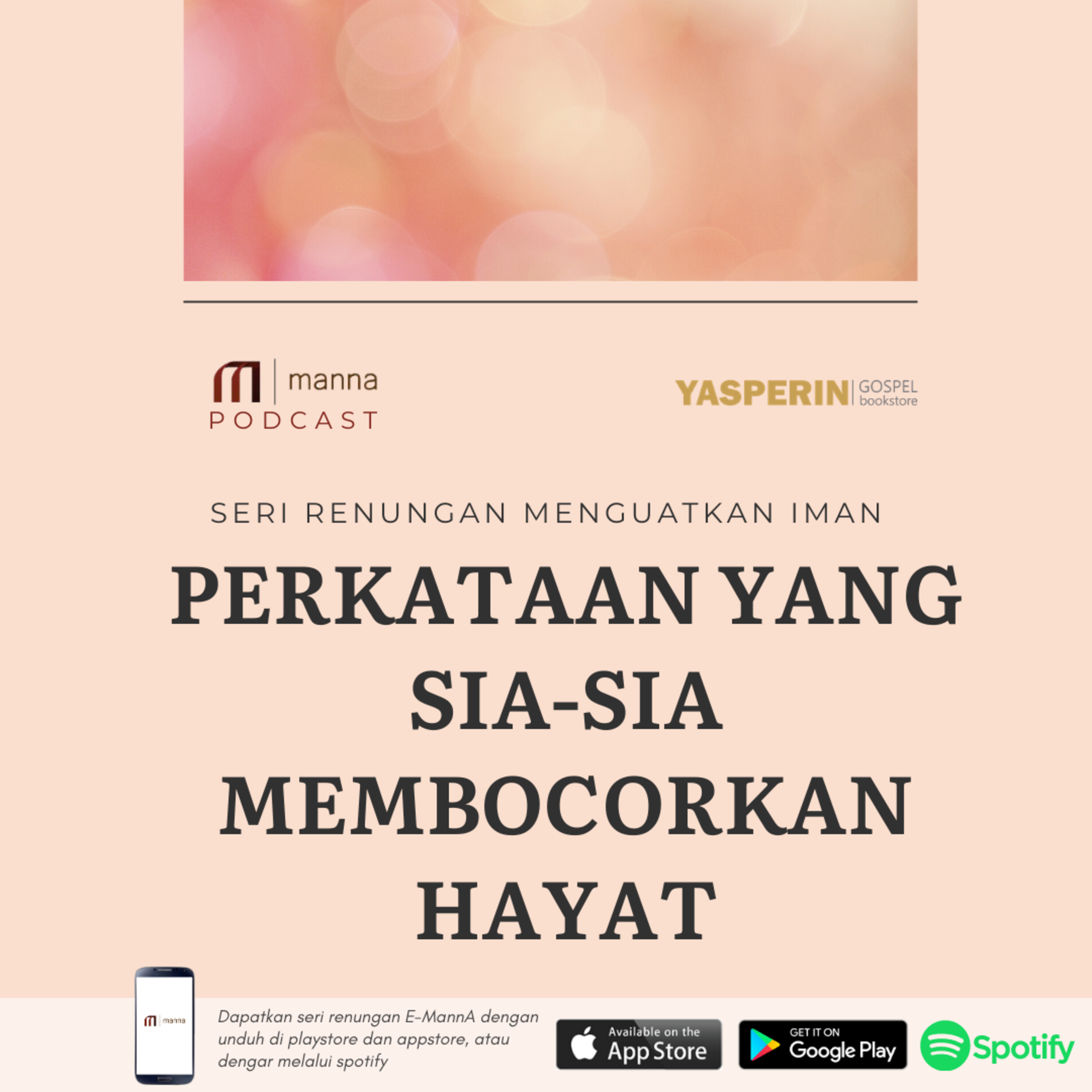 Renungan #27 - PERKATAAN YANG SIA-SIA MEMBOCORKAN HAYAT episode artwork