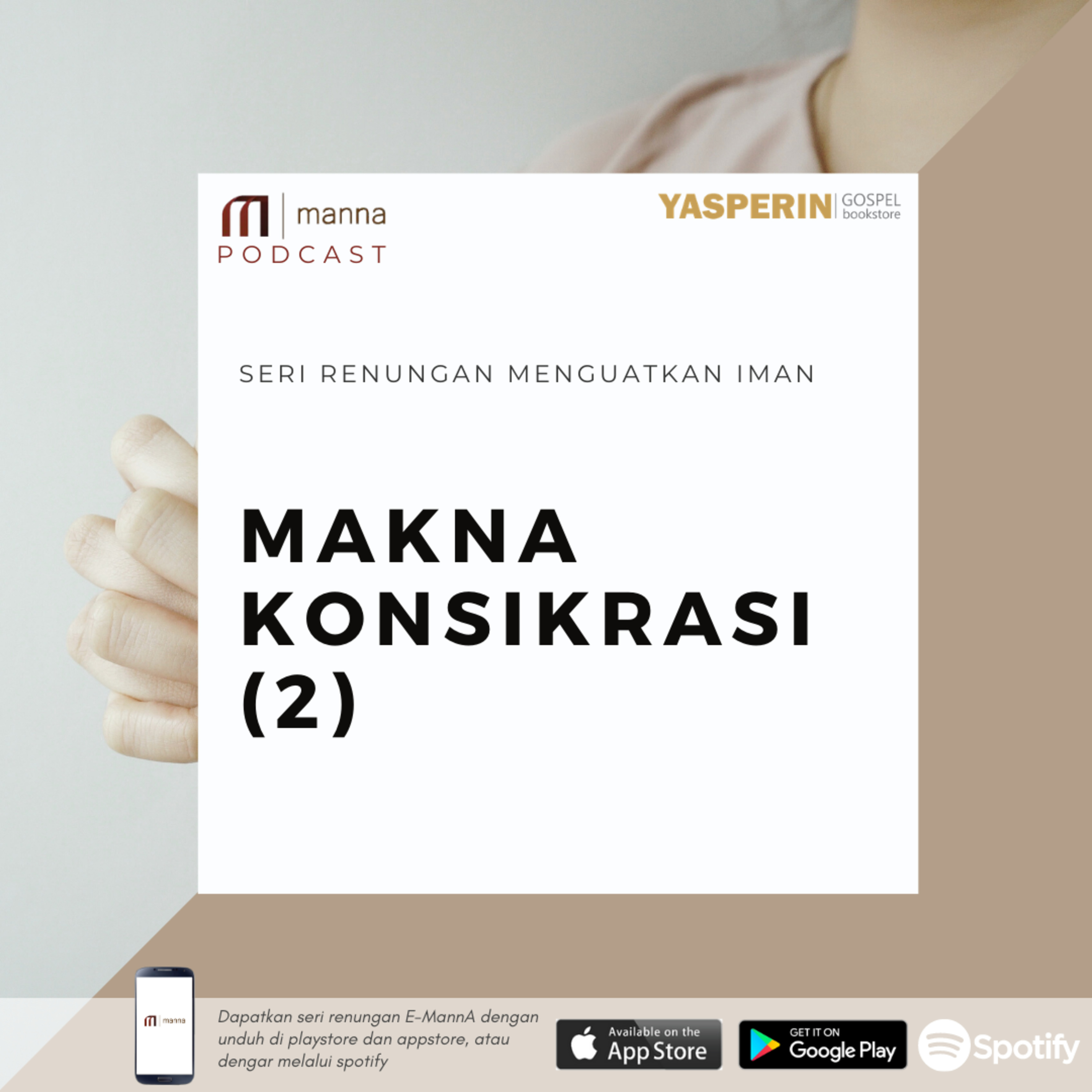 Renungan (37) - MAKNA KONSIKRASI (2) episode artwork