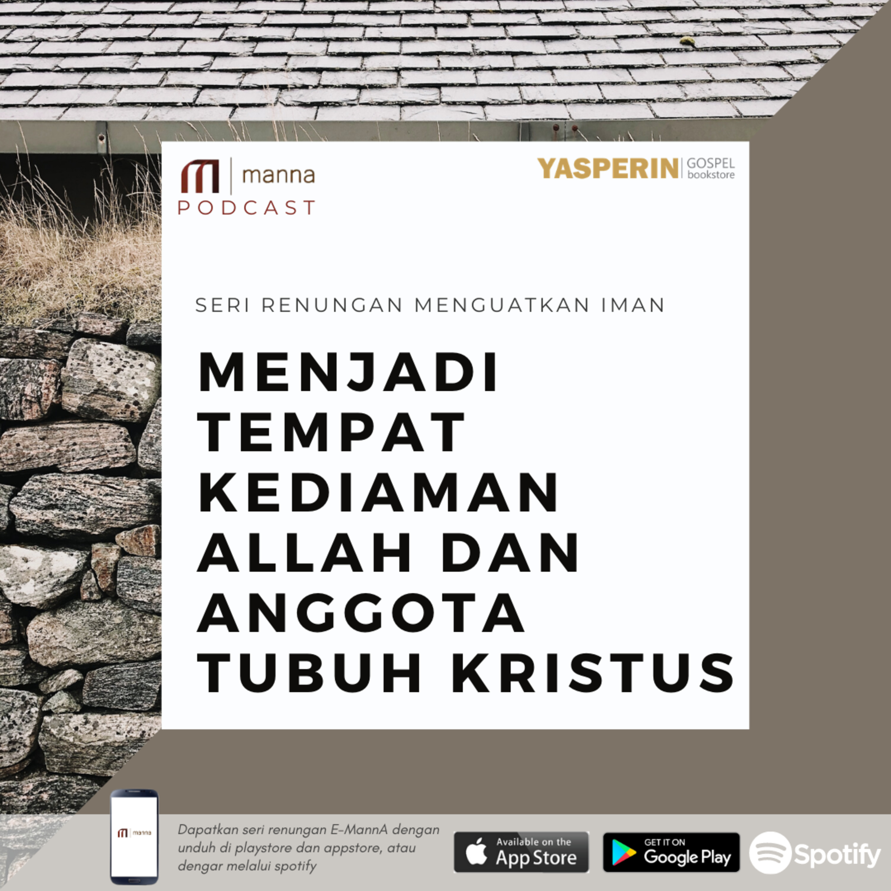 Renungan (40) - MENJADI TEMPAT KEDIAMAN ALLAH DAN ANGGOTA TUBUH KRISTUS episode artwork