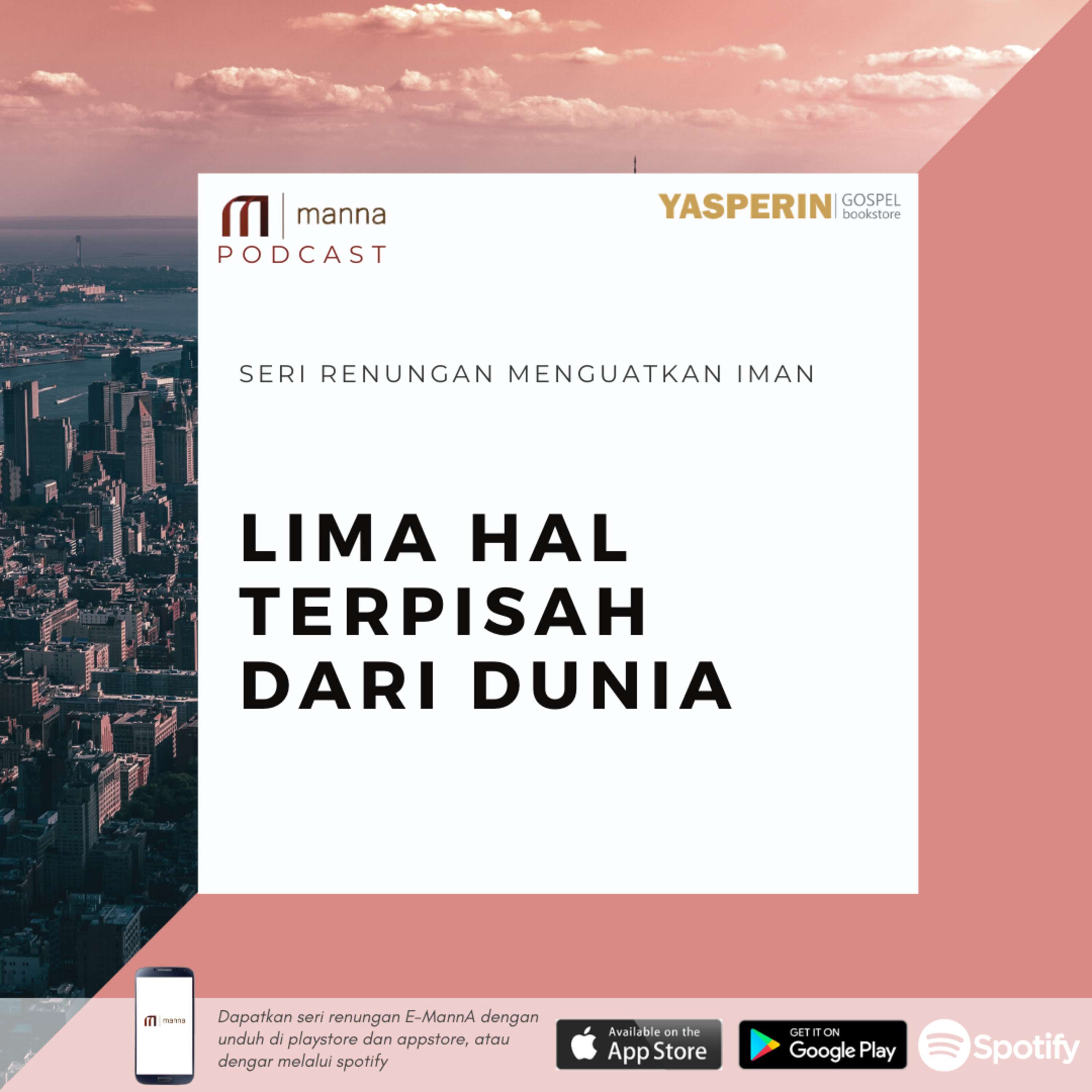 Renungan (39) - LIMA HAL TERPISAH DARI DUNIA (3) episode artwork