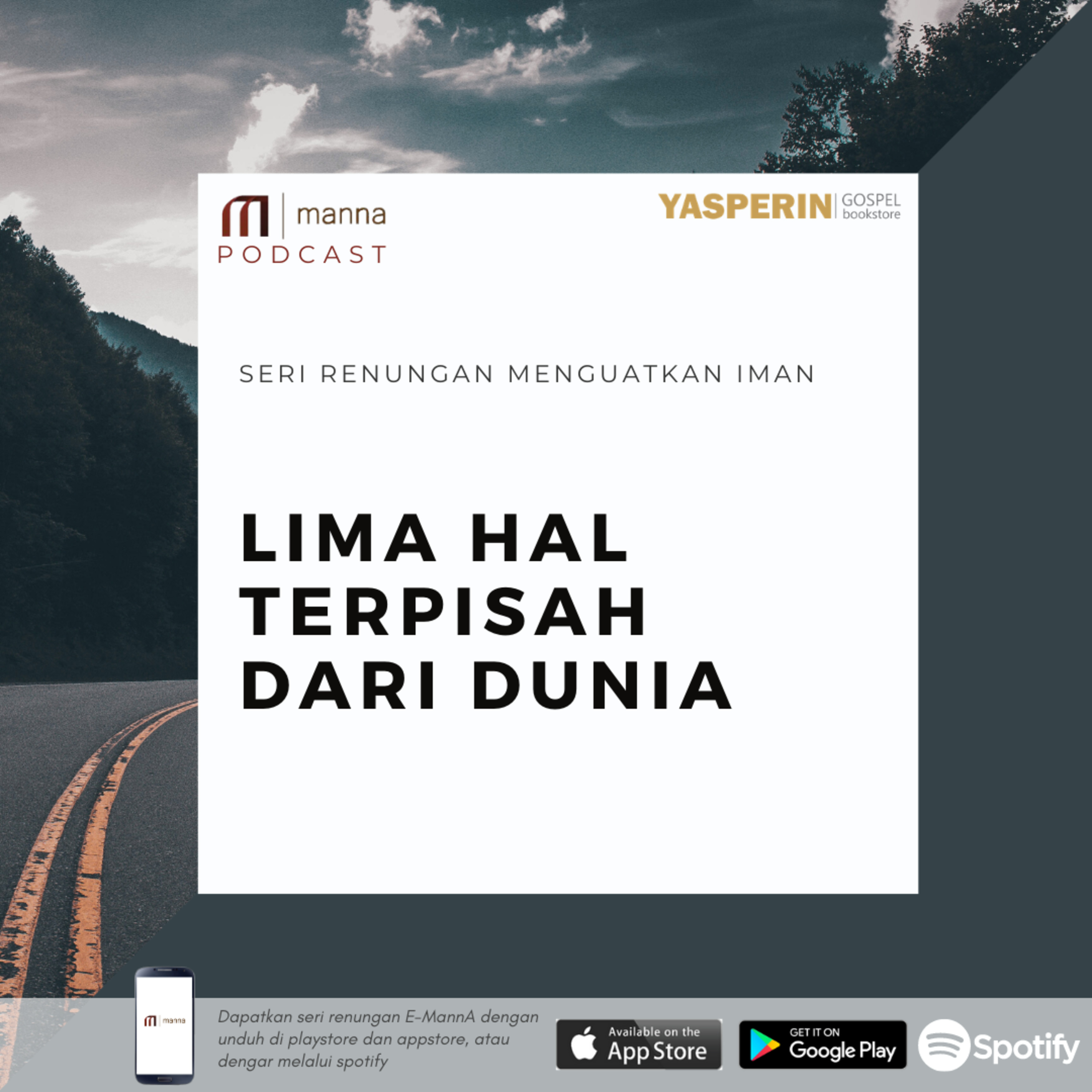 Renungan (39) - LIMA HAL TERPISAH DARI DUNIA (2) episode artwork