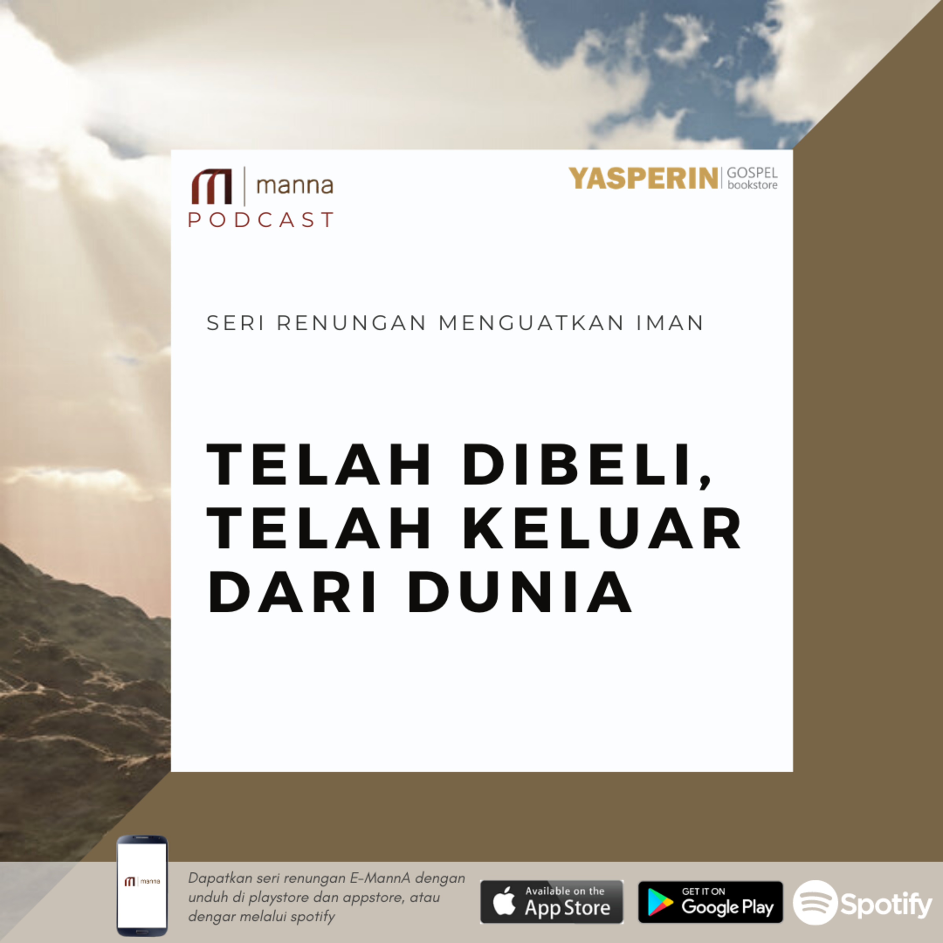 Renungan (39) - TELAH DIBELI, KELUAR DARI DUNIA