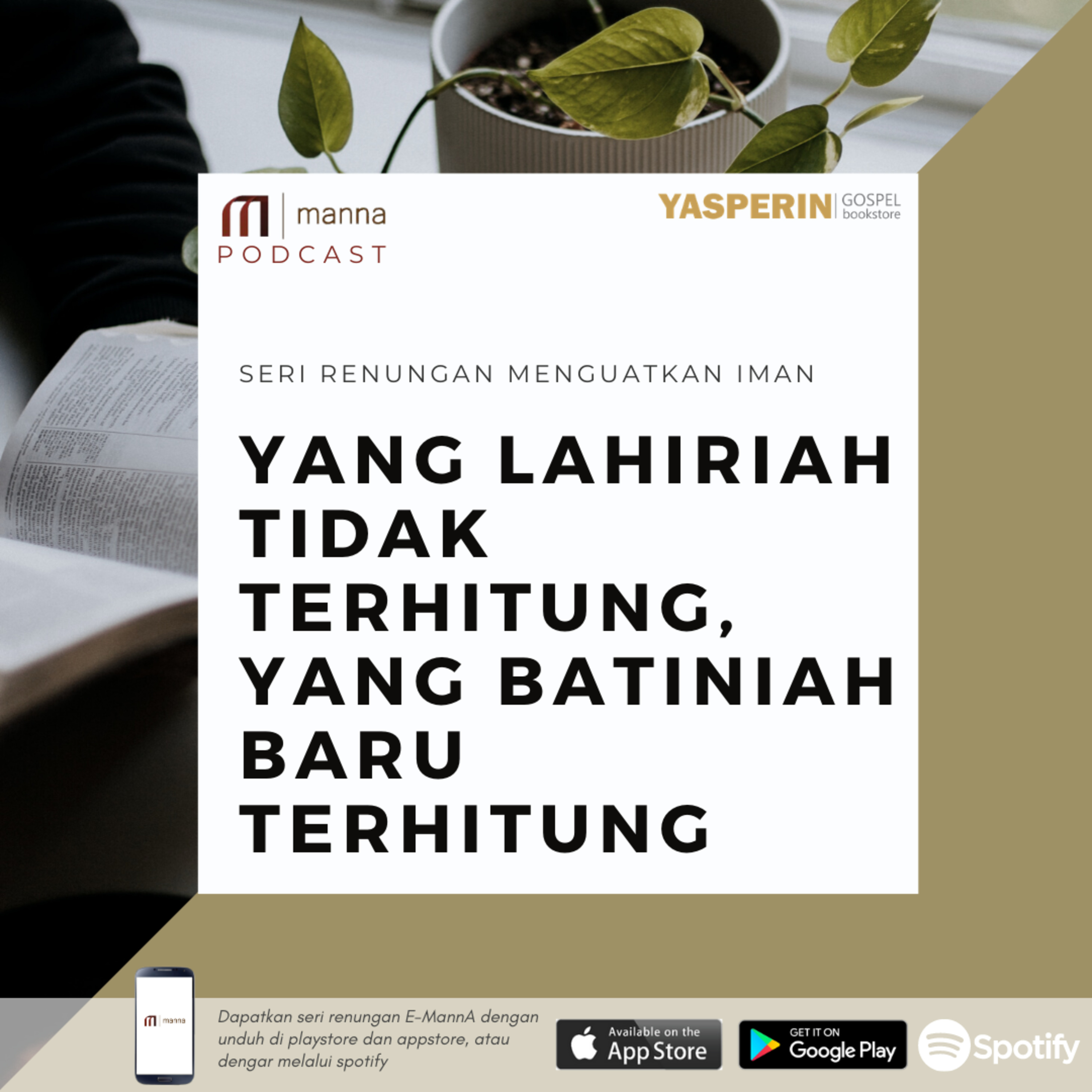 Renungan (43) - YANG LAHIRIAH TIDAK TERHITUNG, YANG BATINIAH BARU TERHITUNG episode artwork