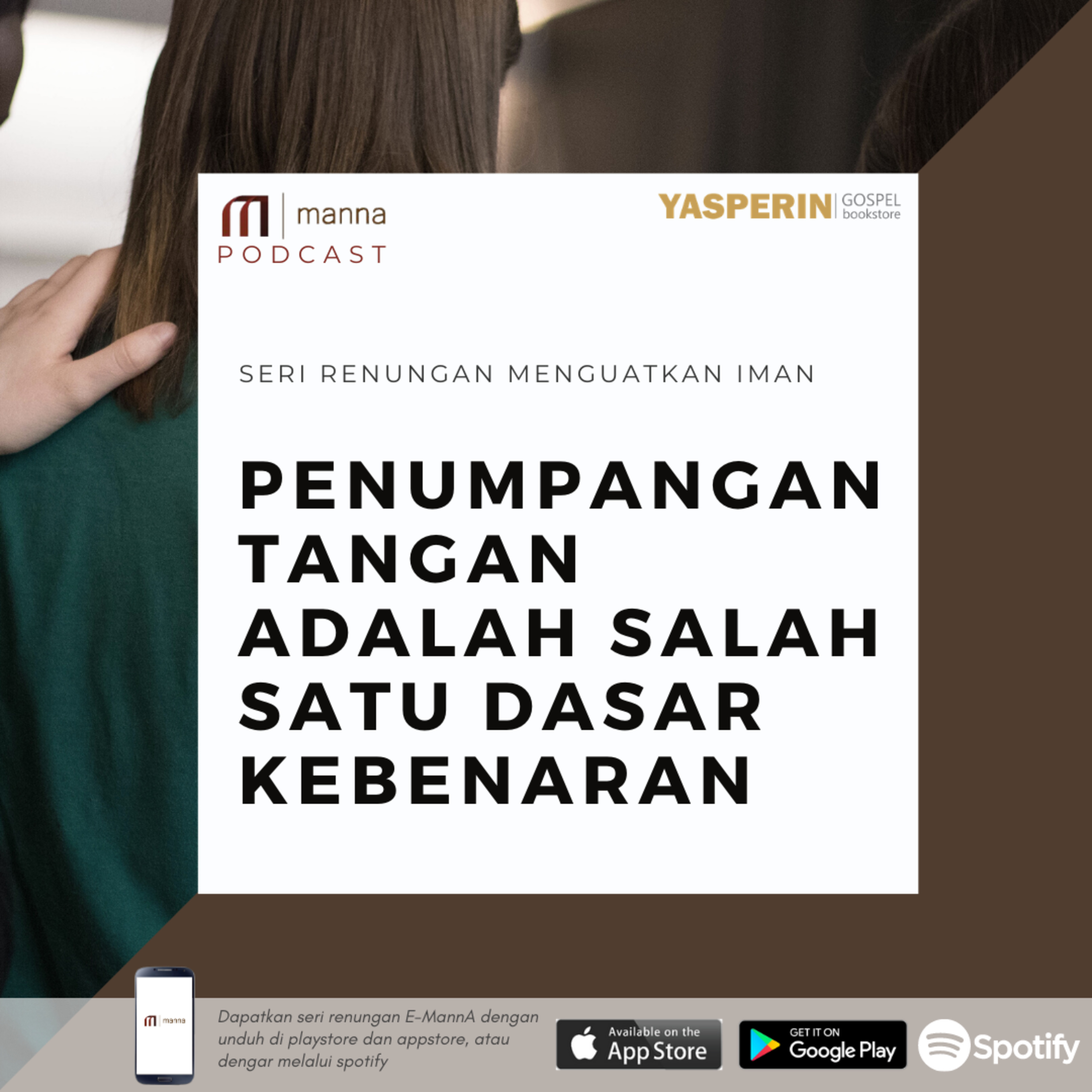 Renungan (41) - PENUMPANGAN TANGAN ADALAH SALAH SATU DASAR KEBENARAN episode artwork