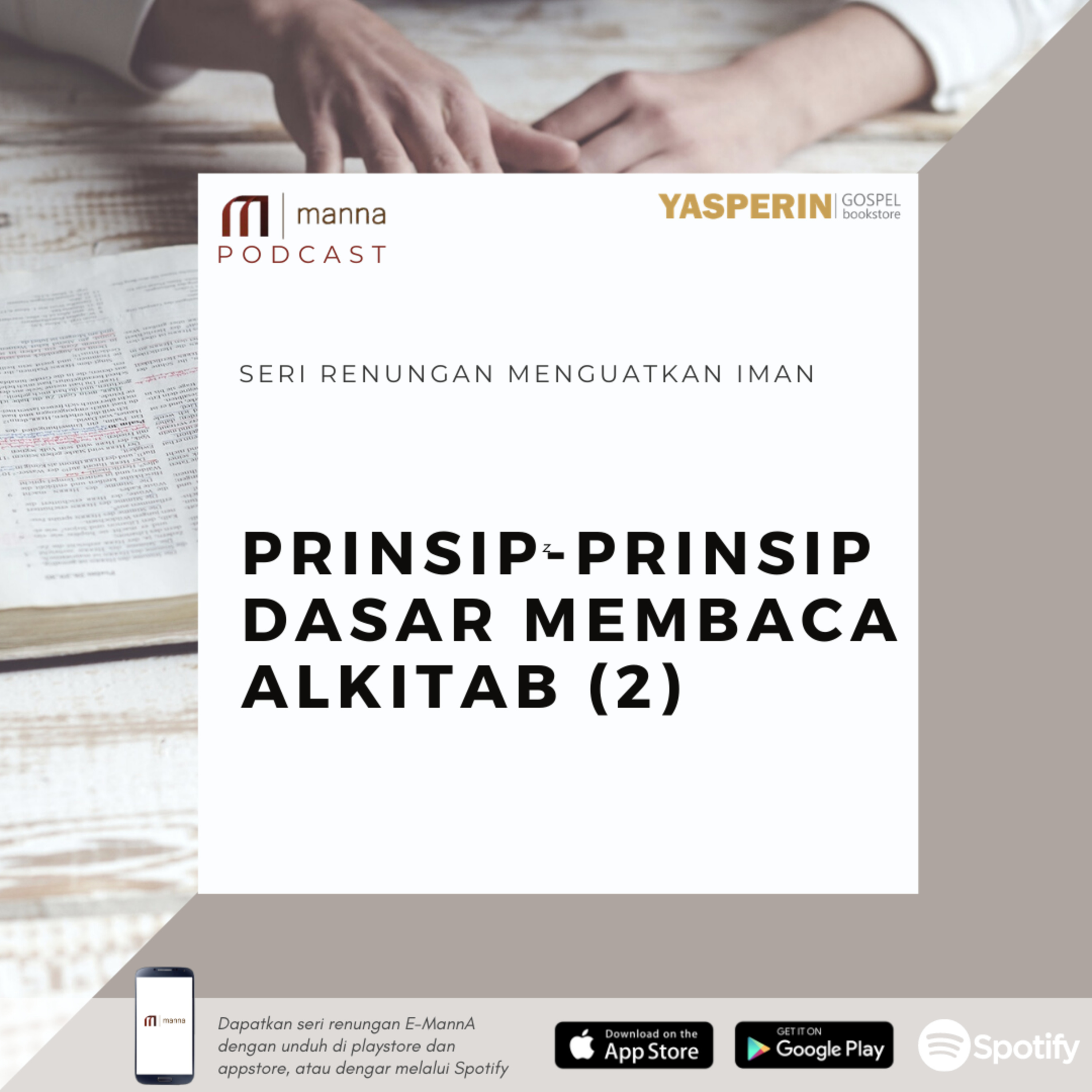 Renungan (44) - PRINSIP-PRINSIP DASAR MEMBACA ALKITAB (2) episode artwork